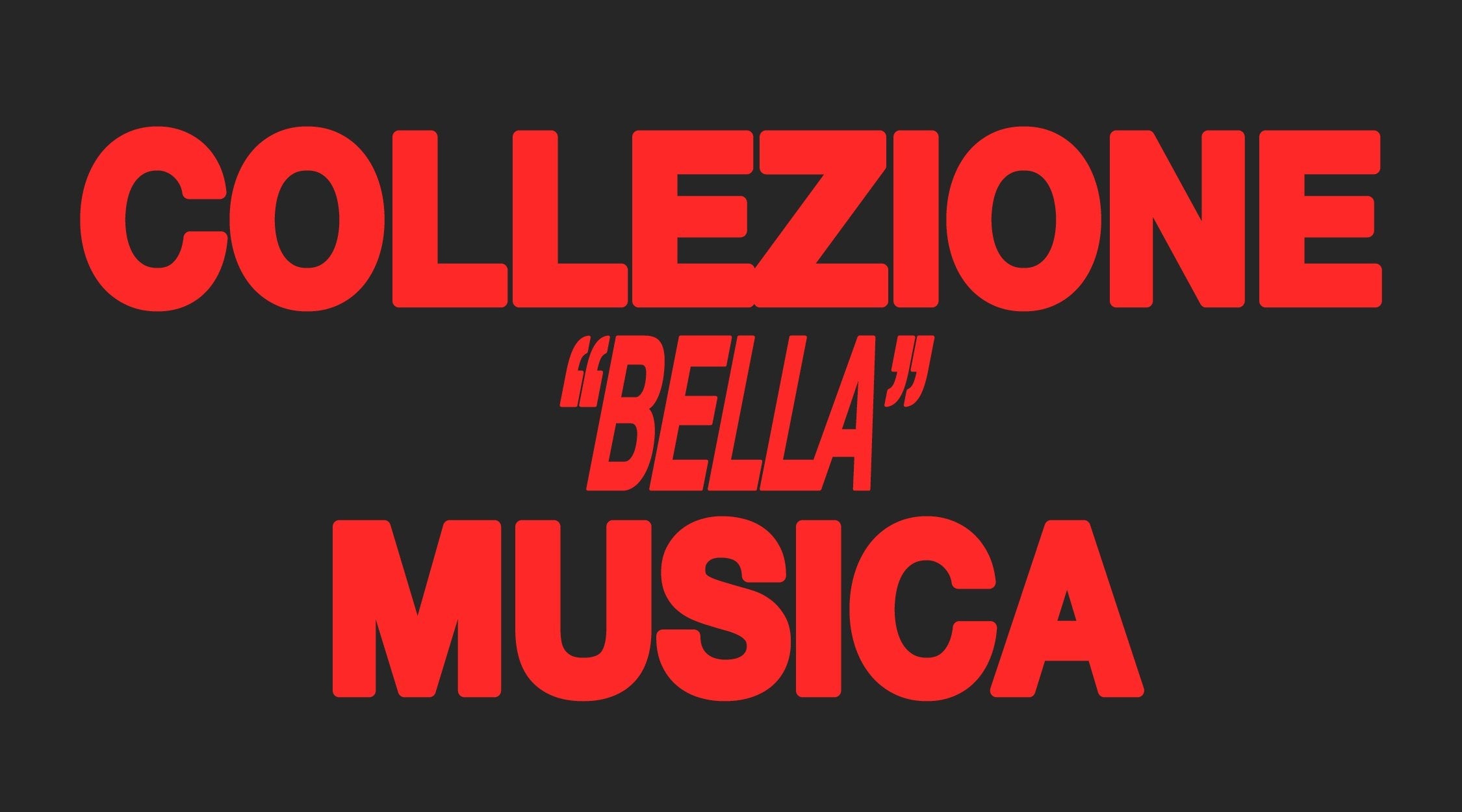 Collezione "Bella" Musica