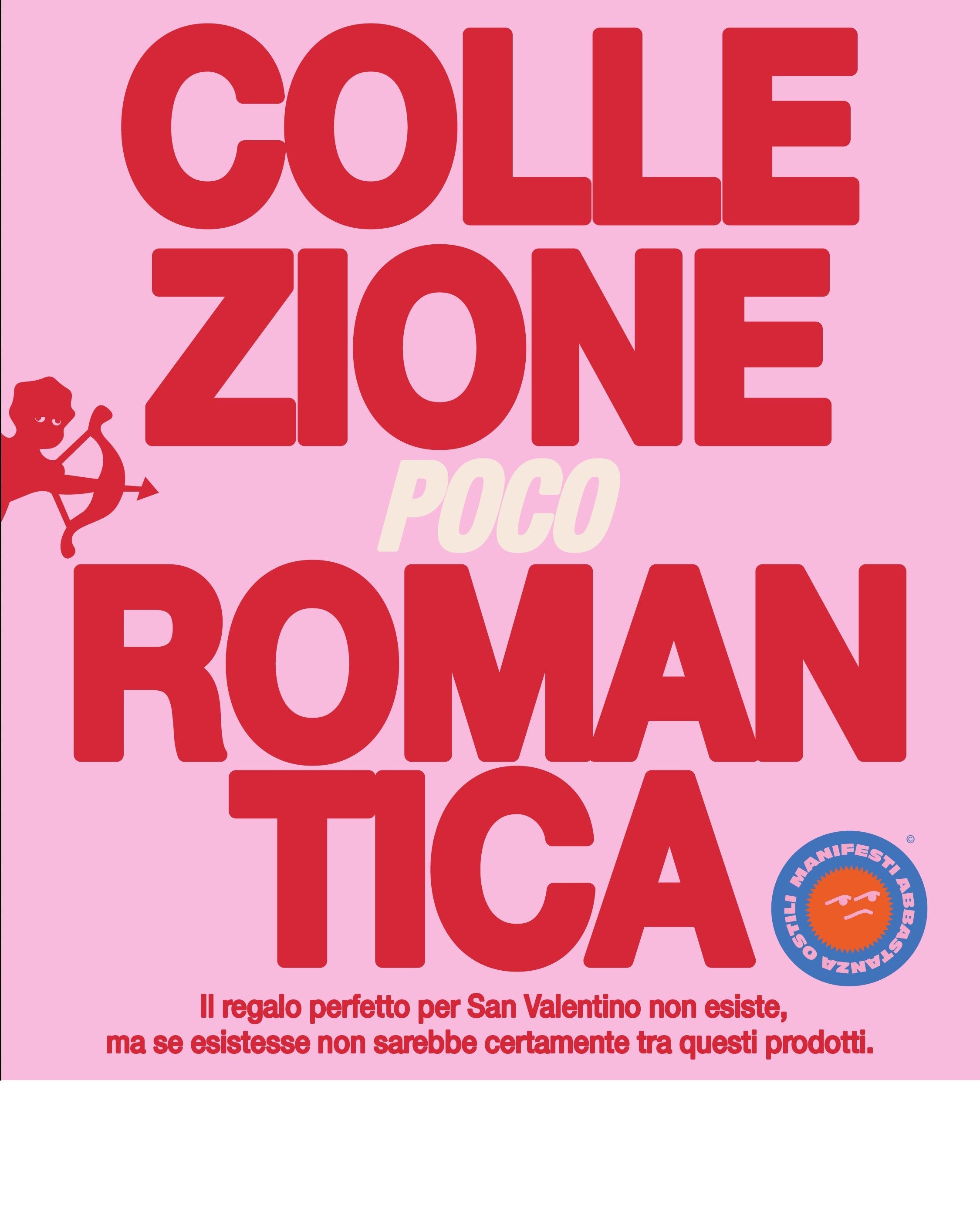 Collezione Poco Romantica