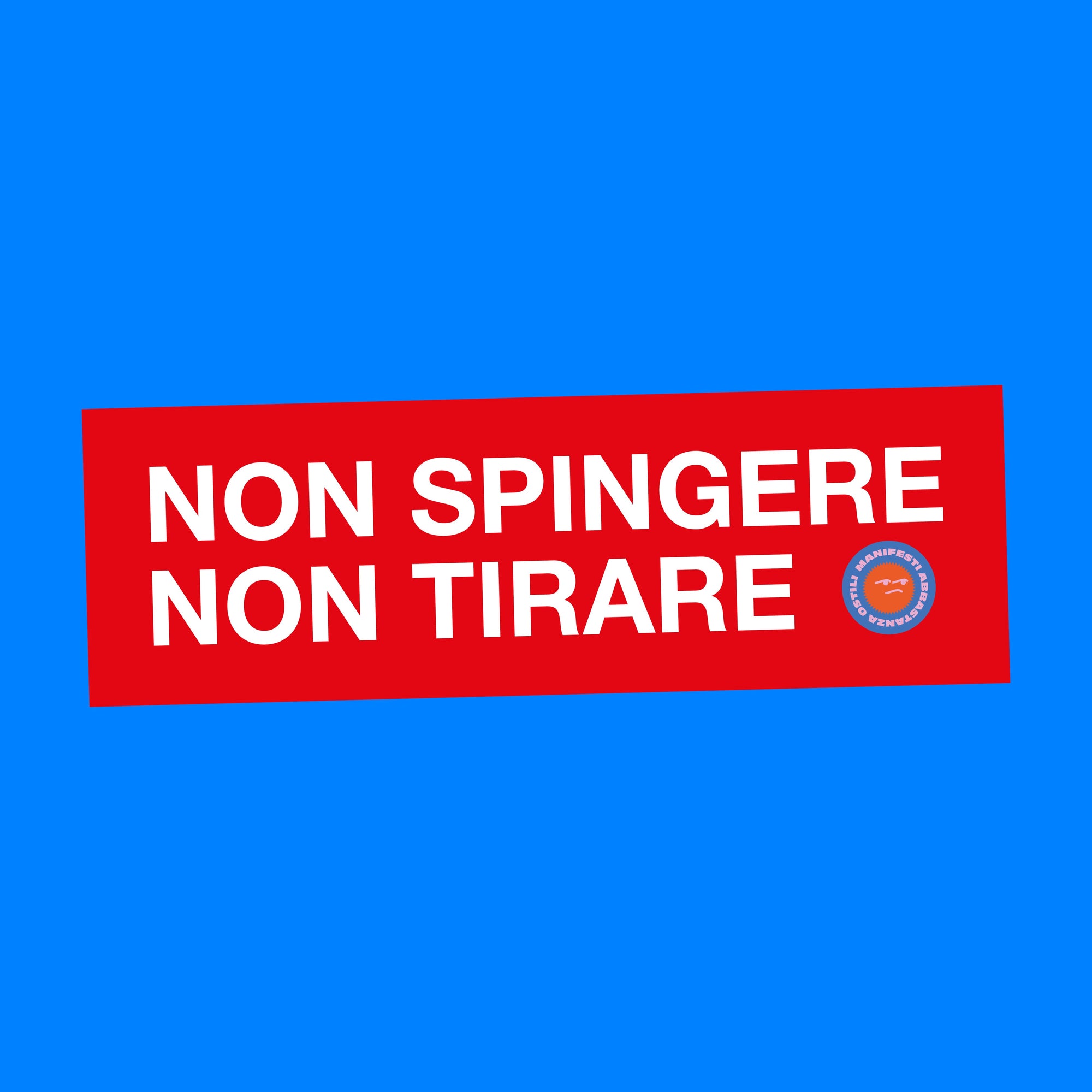 Adesivo - Non spingere non tirare