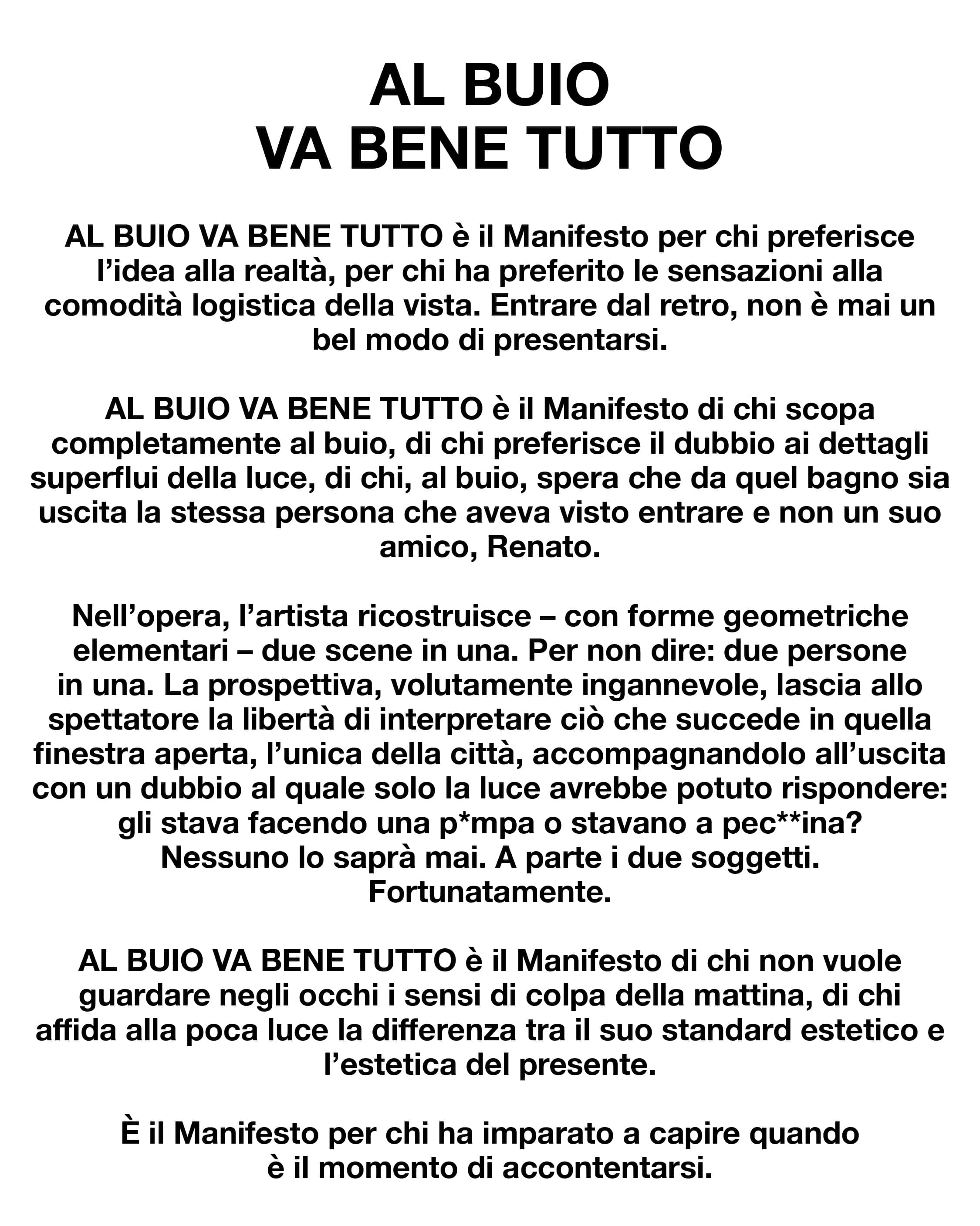 Al buio va bene tutto