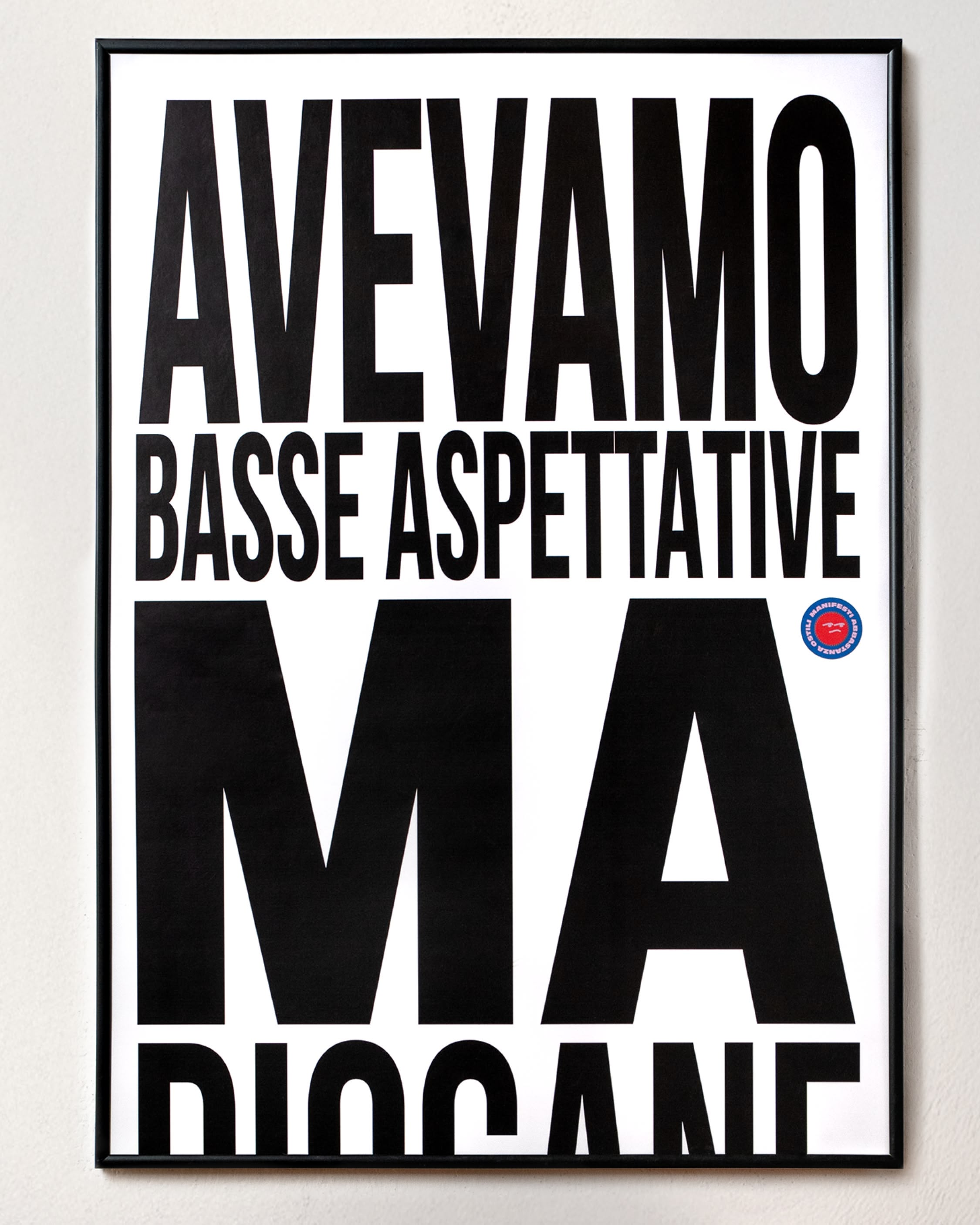 Avevamo basse aspettative ma