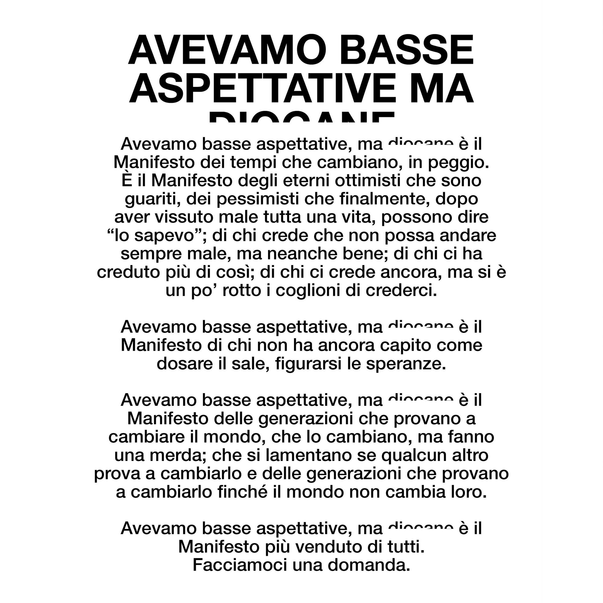 Avevamo basse aspettative ma