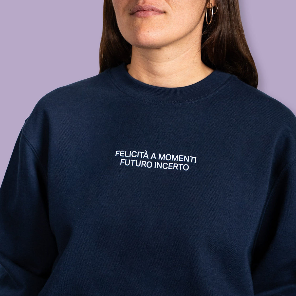 Felpa Felicità a Momenti Futuro Incerto