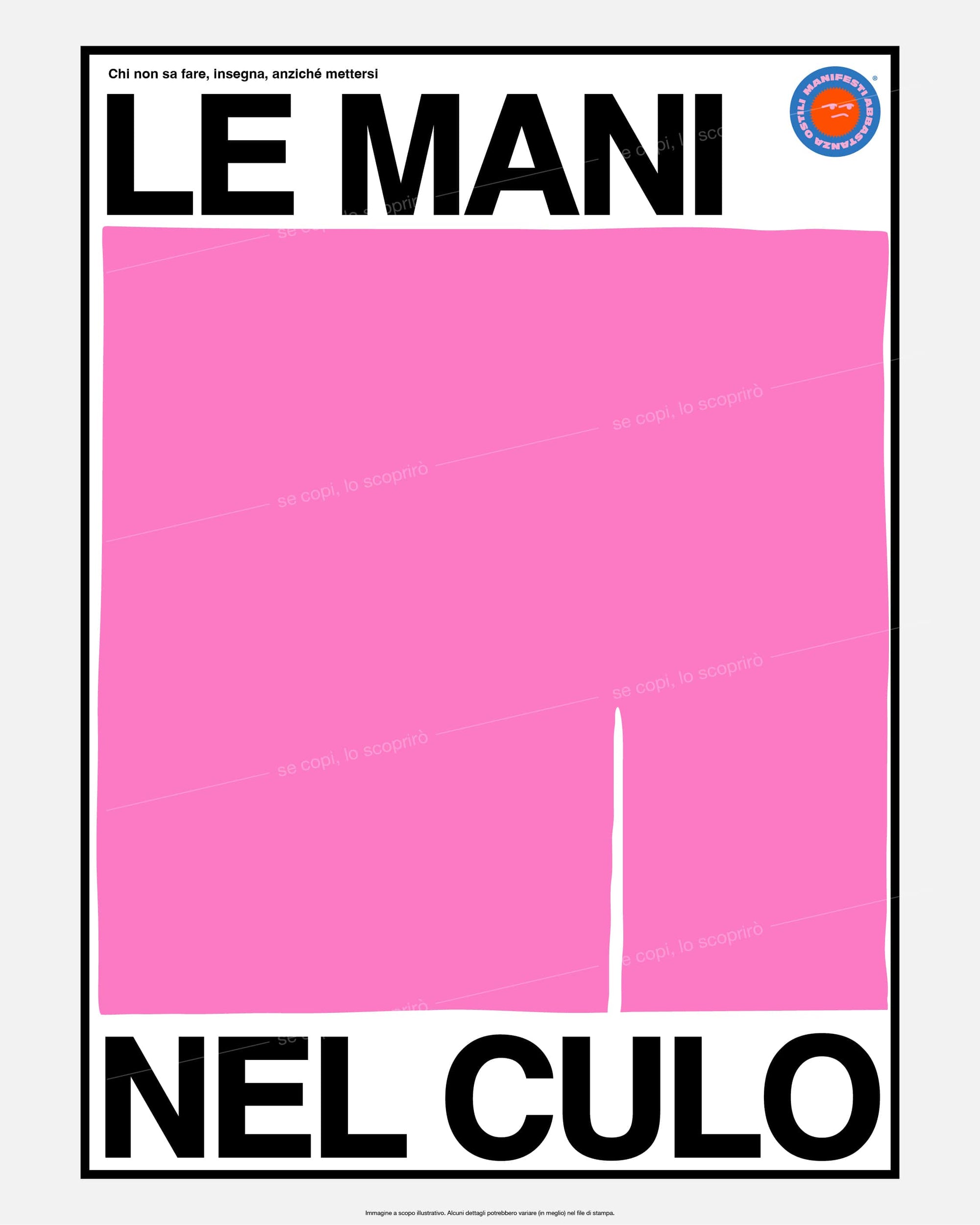 Le mani nel culo