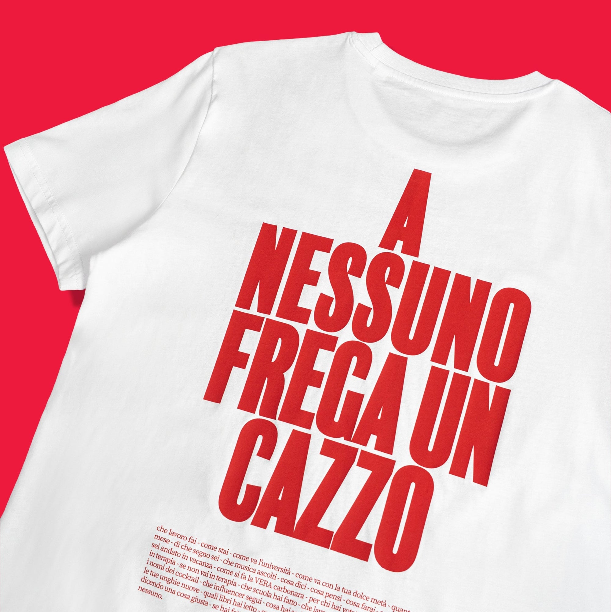 Maglietta A nessuno frega un cazzo ⚪️