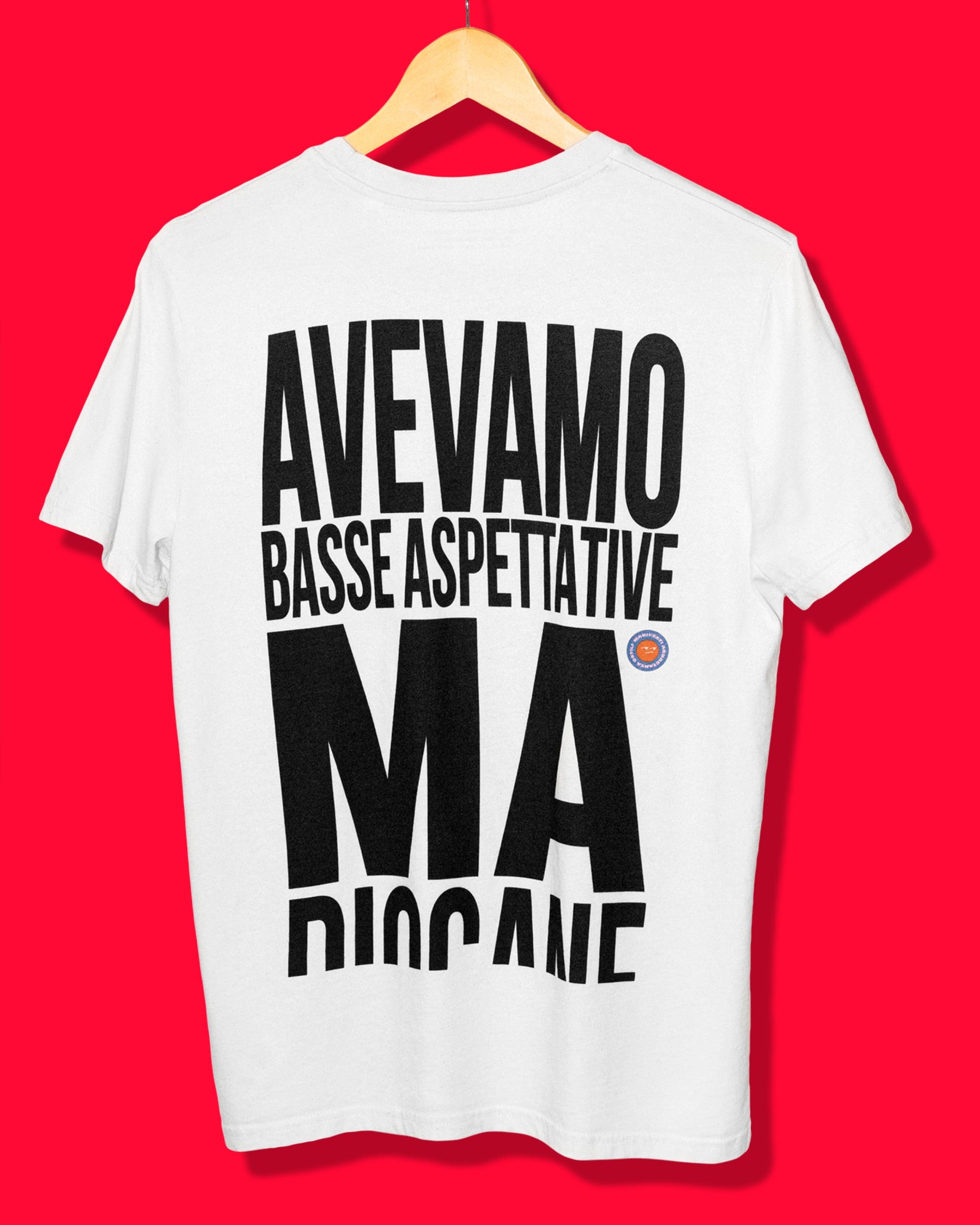 Maglietta Avevamo basse aspettative BOLD