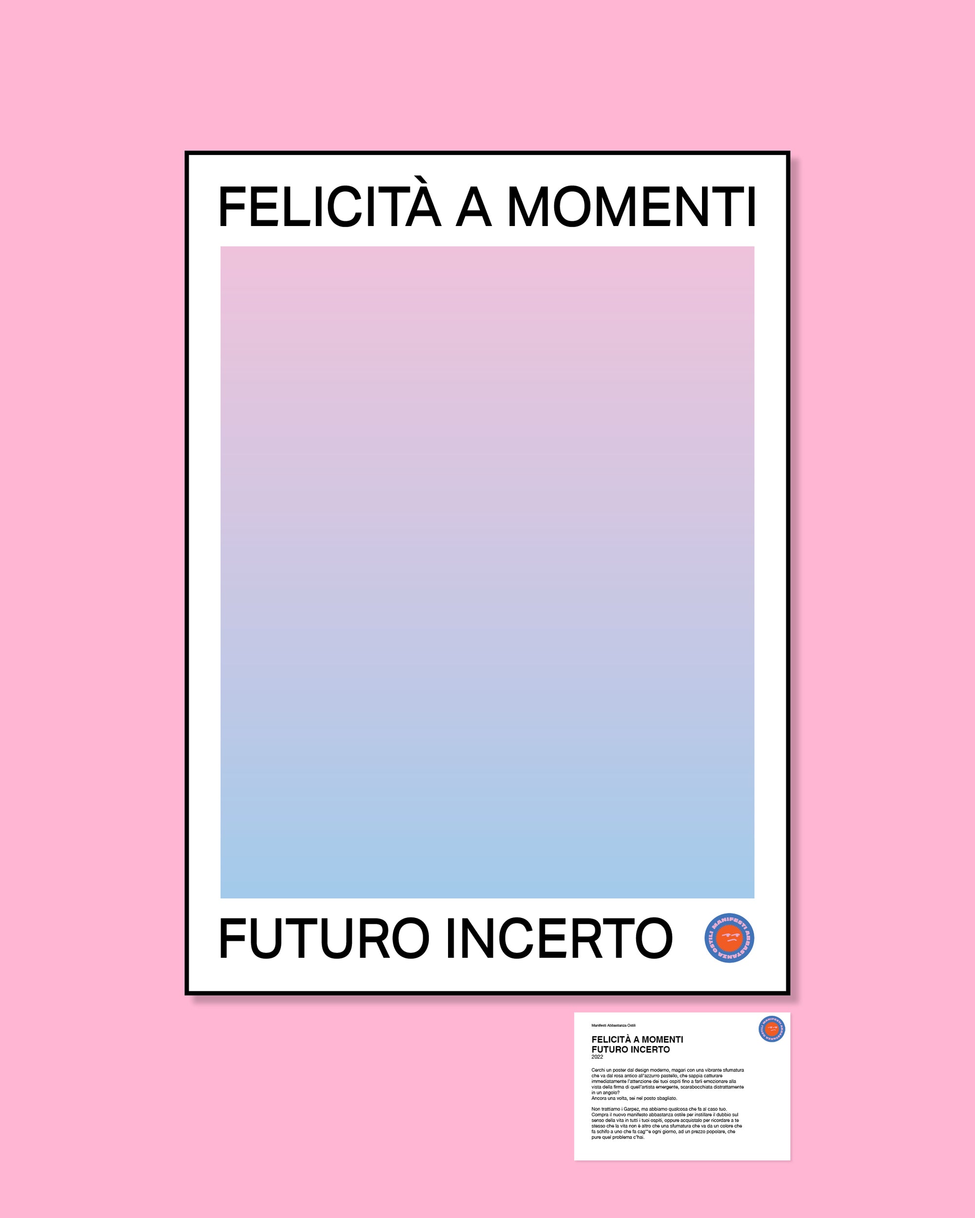 Maglietta Felicità a Momenti Futuro Incerto