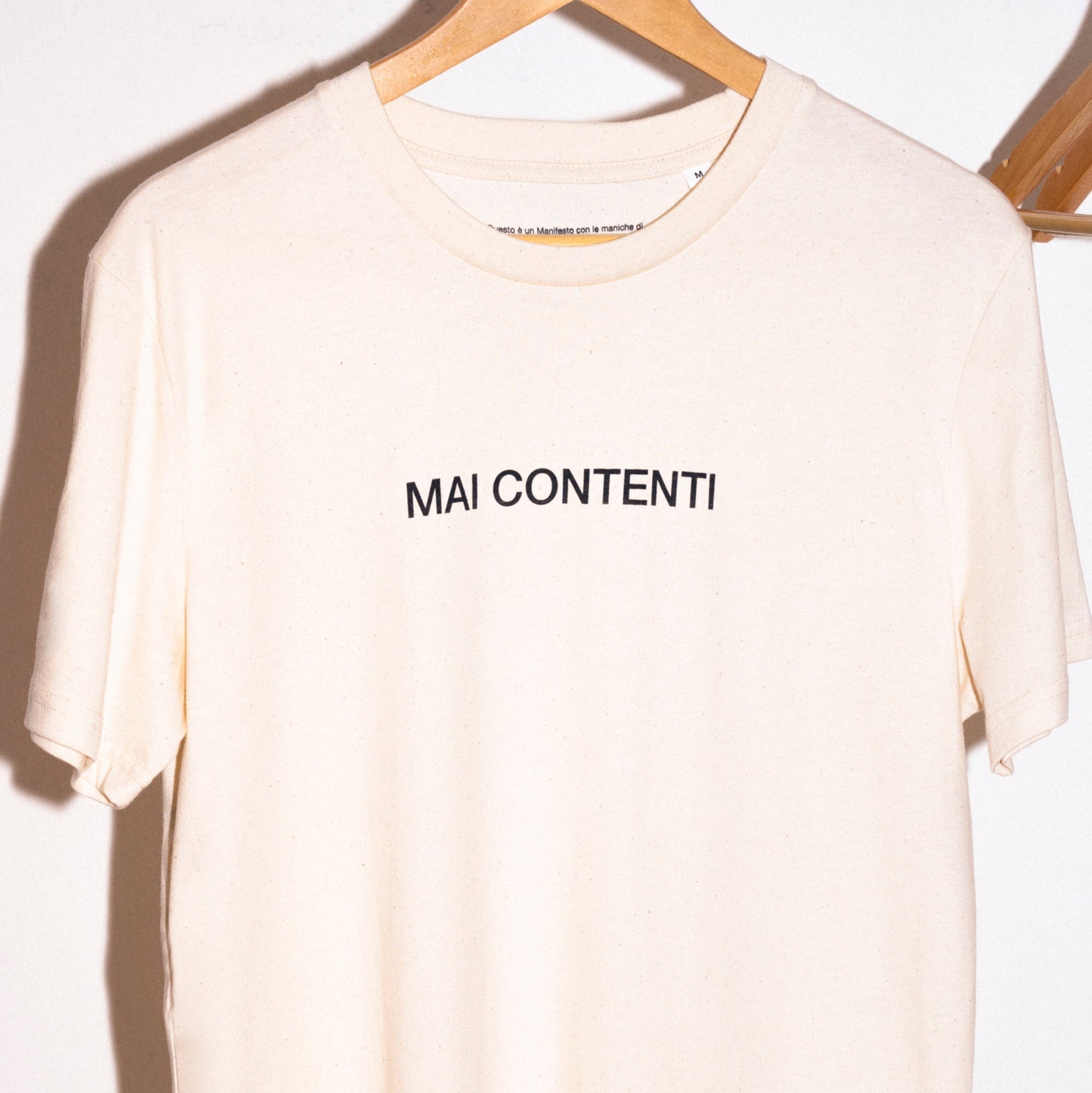 Maglietta Mai contenti