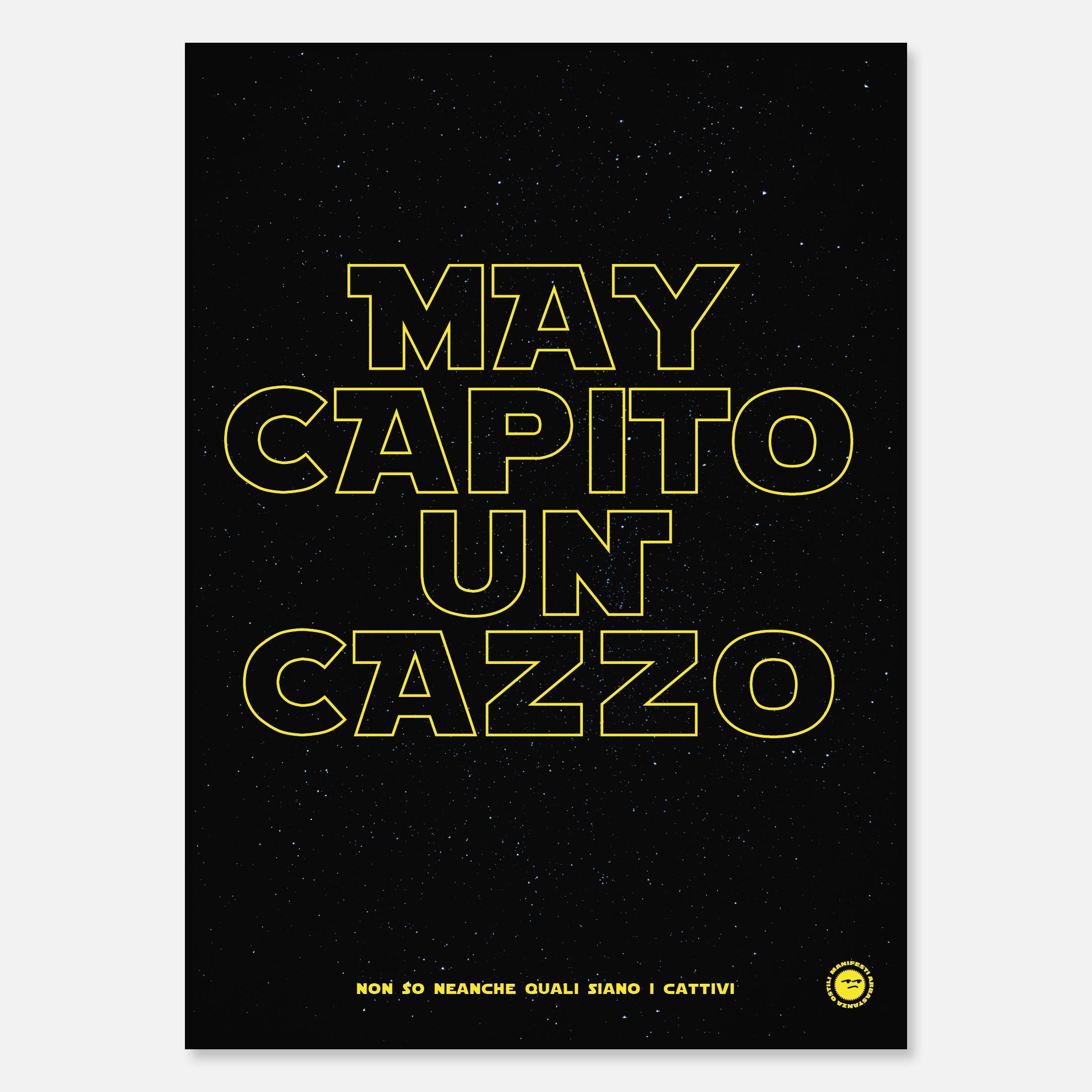 May Capito un Cazzo - ⭐️ SPECIALE STAR WARS DAY 🛸