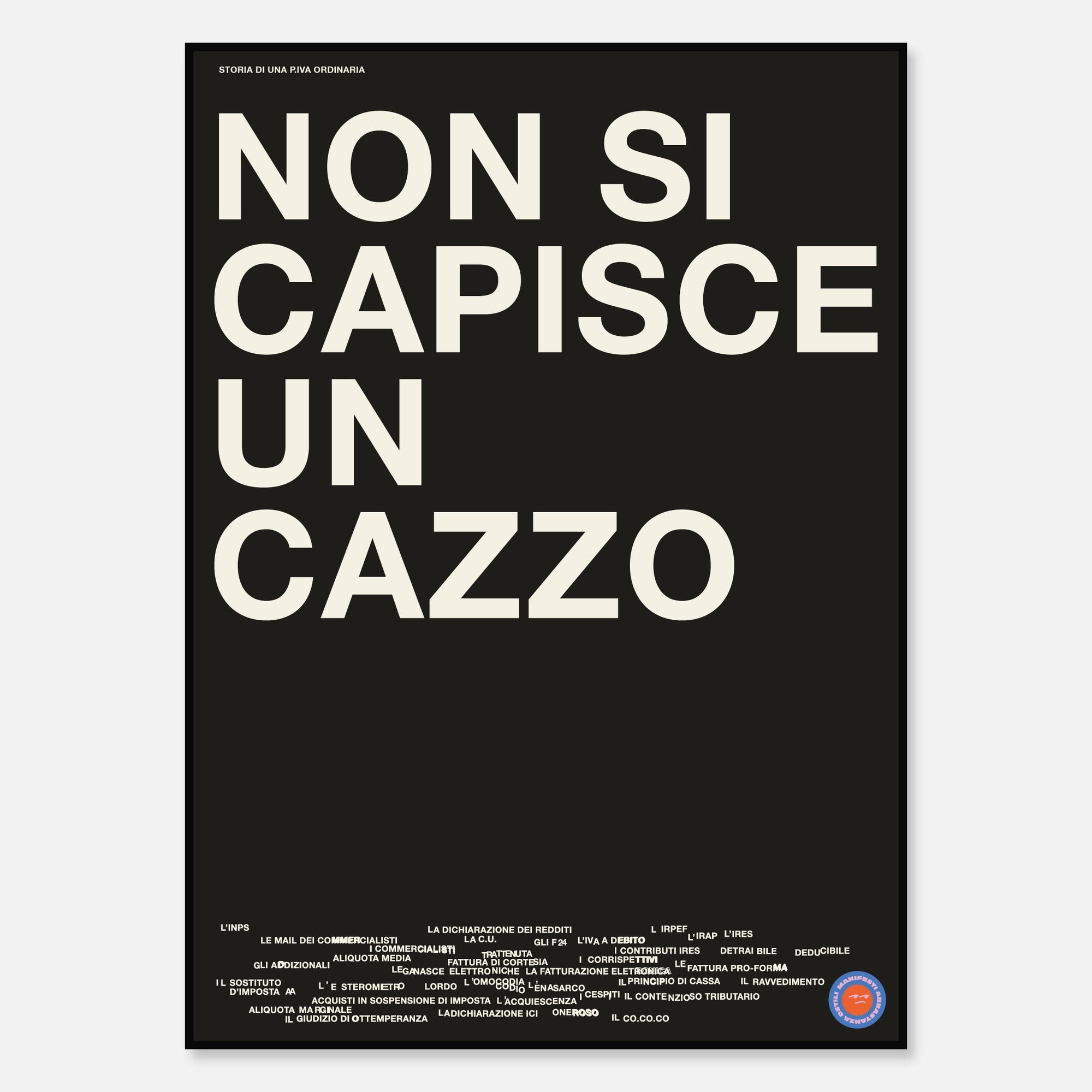 Non si capisce un cazzo - P.IVA ORDINARIA