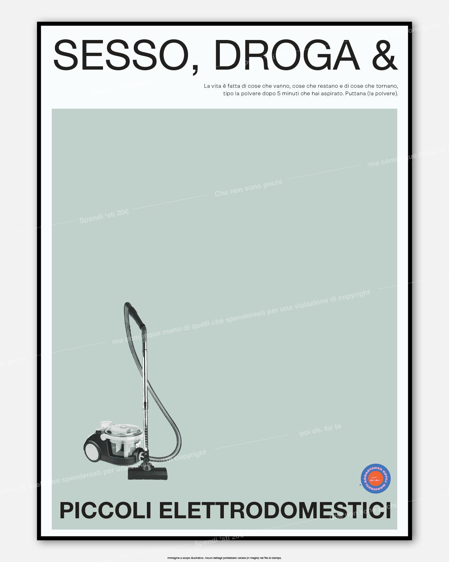 Sesso, Droga & Aspirapolvere