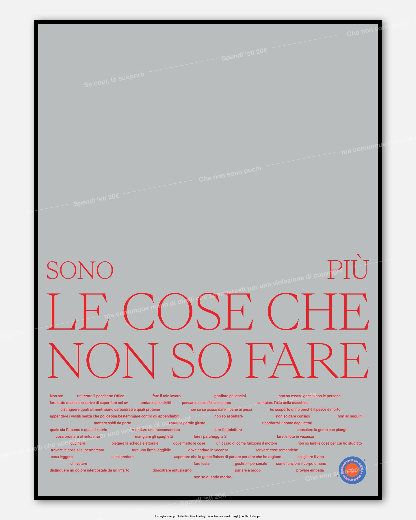 Sono più le cose che non so fare