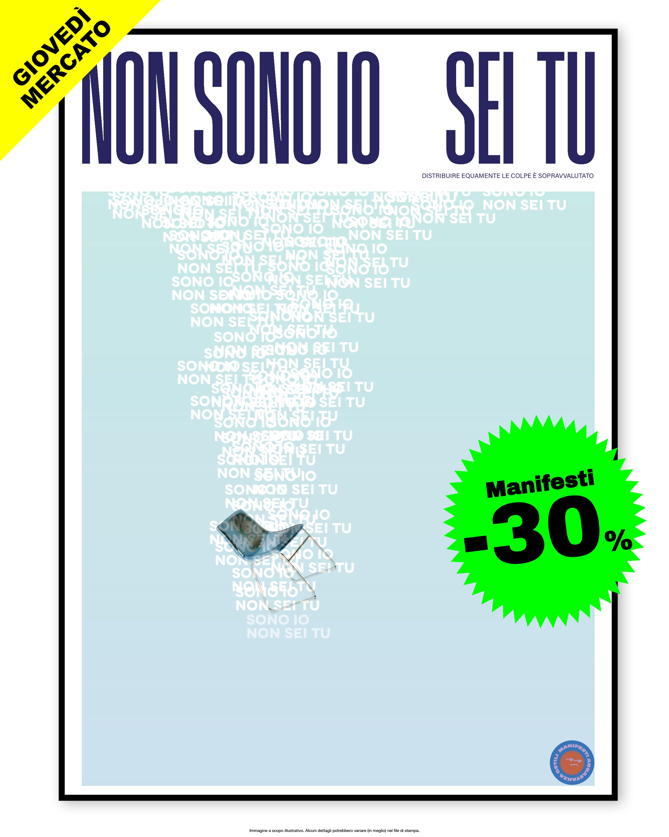 Non sono io, sei tu