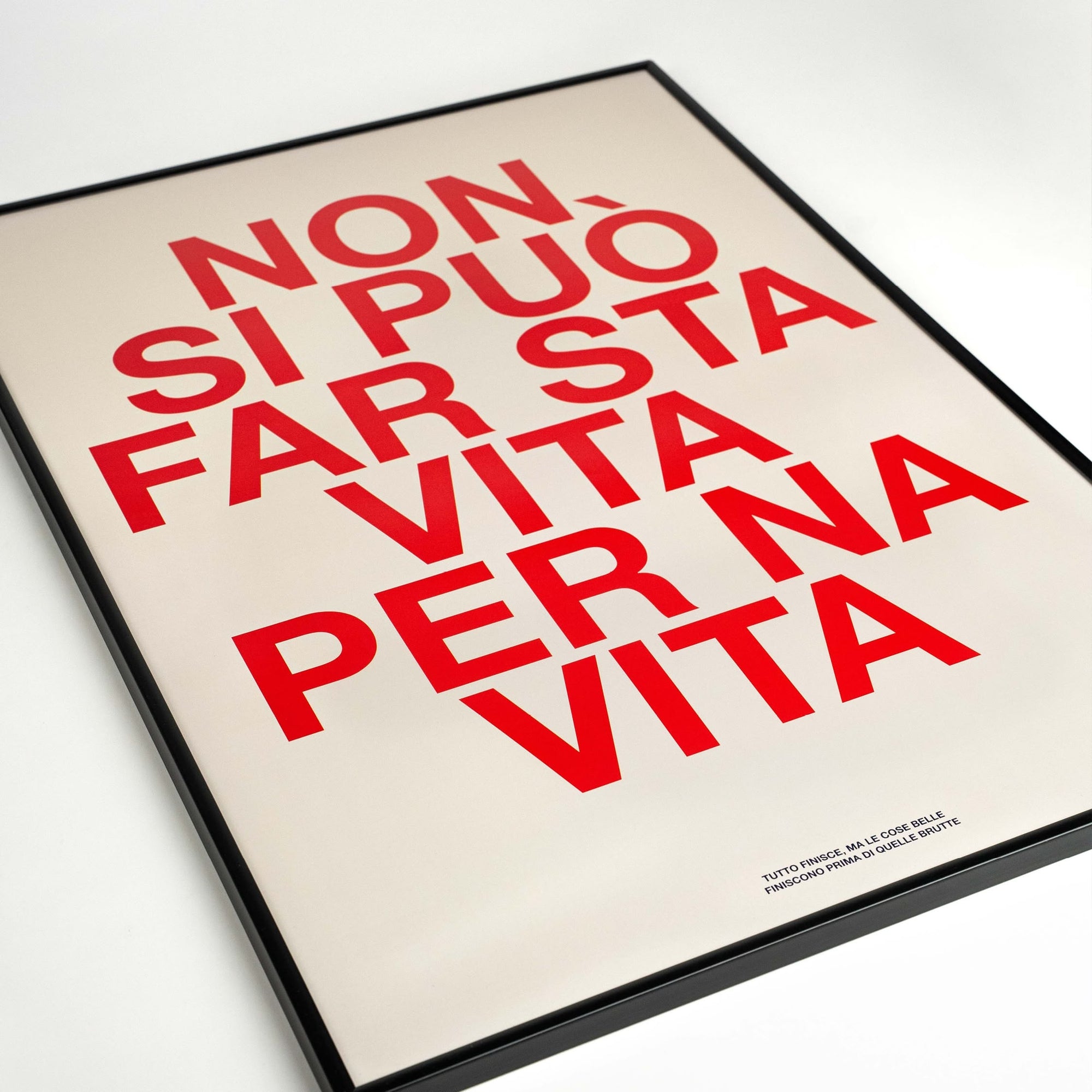 Non si può far sta vita per na vita