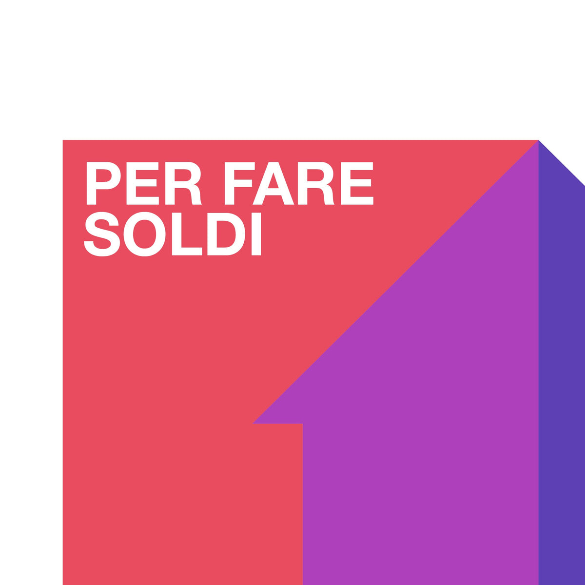 Per fare soldi Bisogna spendere soldi