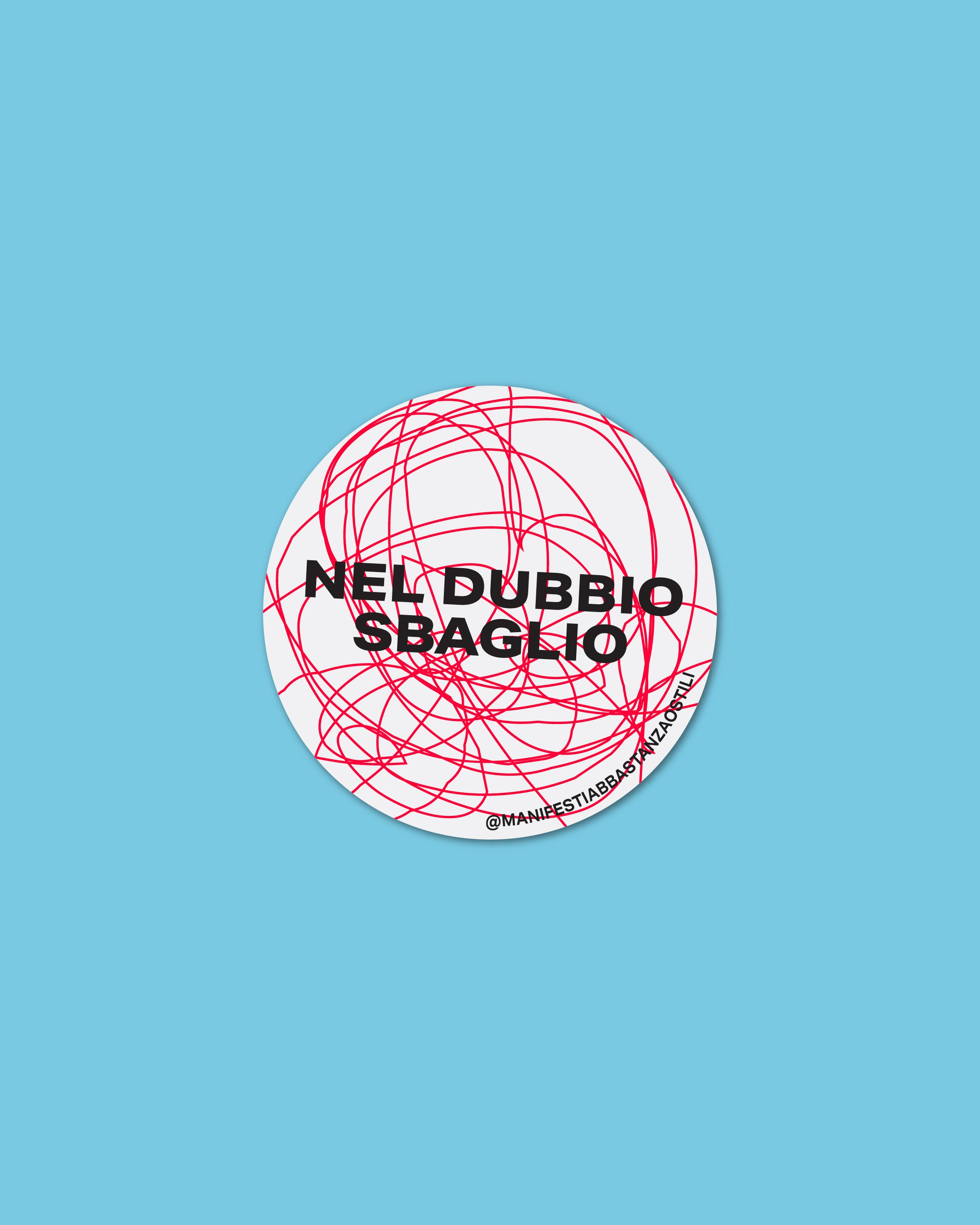 Adesivo - Nel dubbio sbaglio