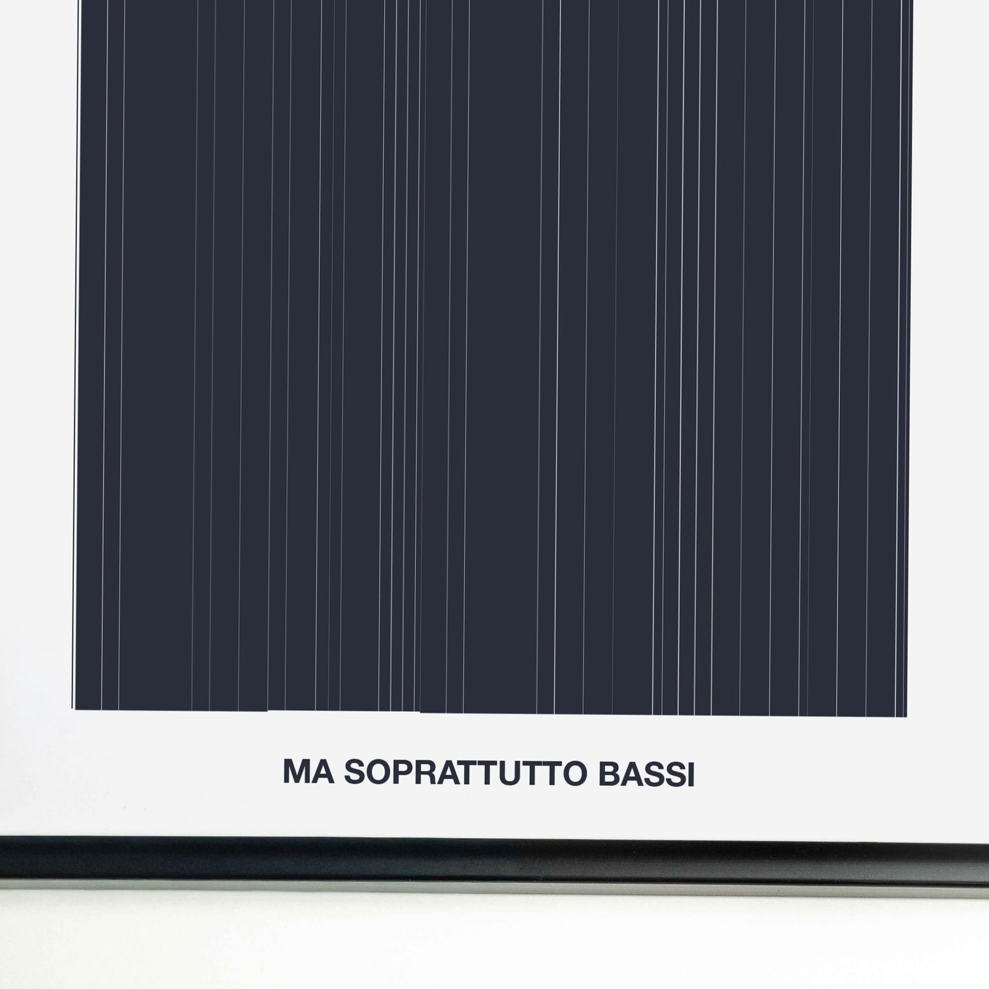 La vita è fatta di alti e bassi ma soprattutto bassi