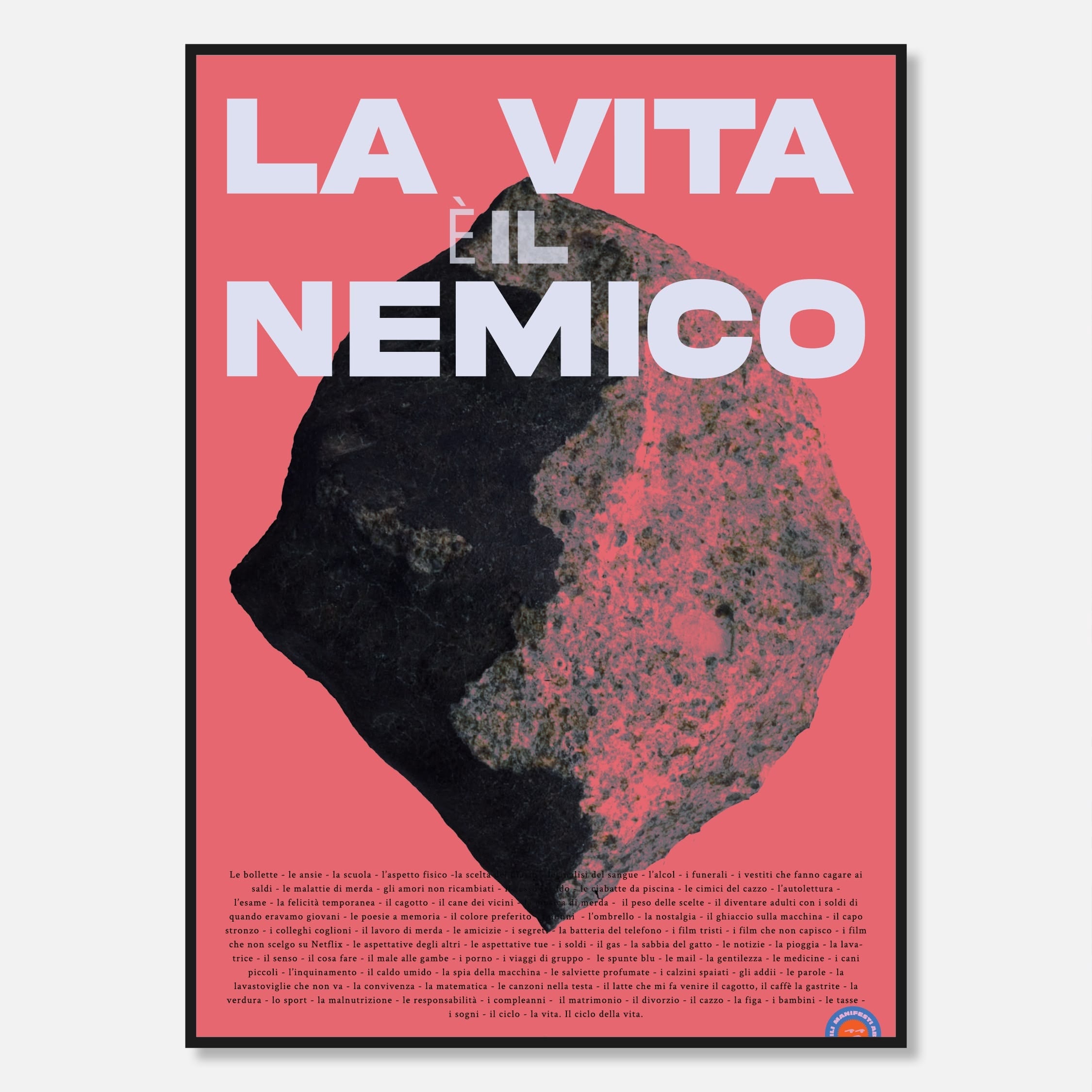 La vita è il nemico