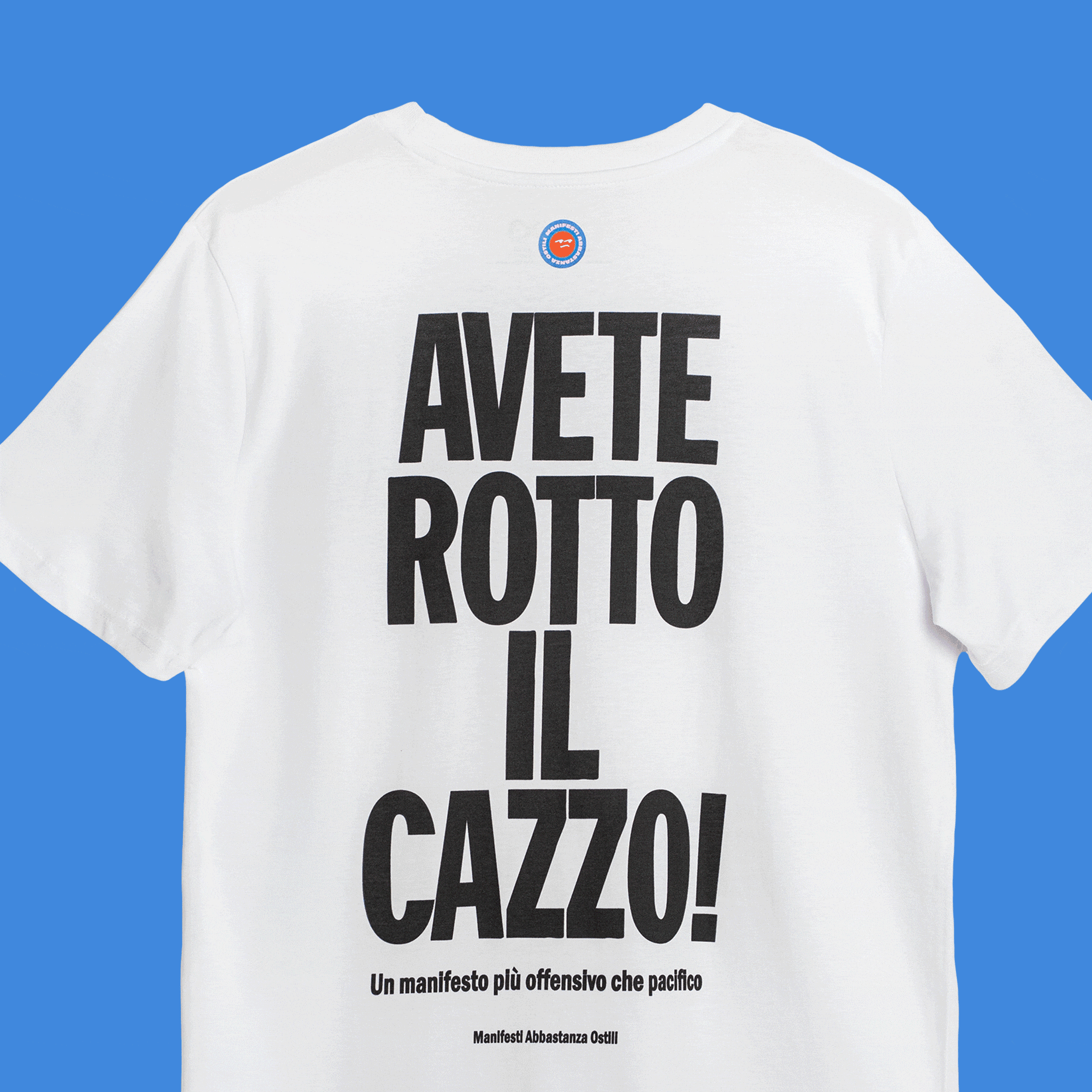 Maglietta - Avete rotto il cazzo!