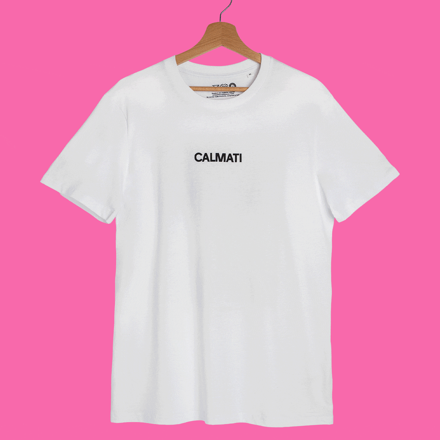 Maglietta - Calmati