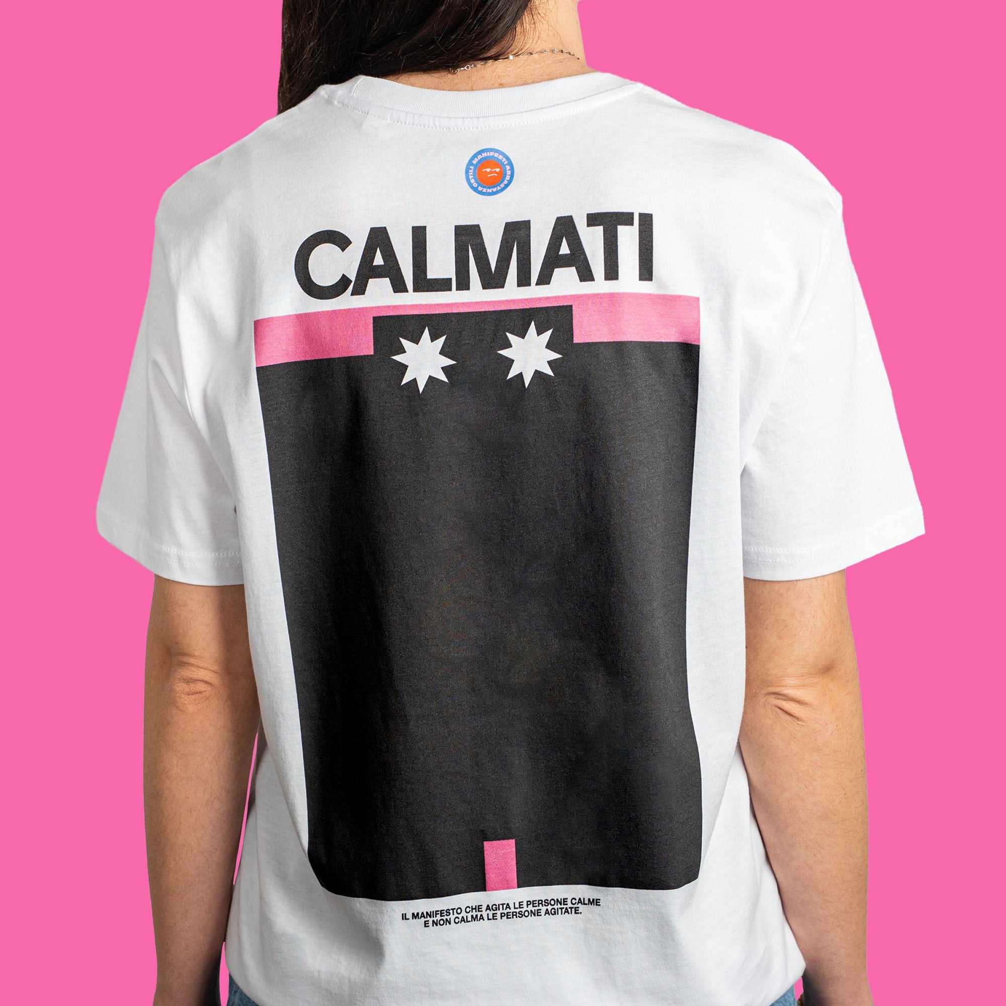 Maglietta - Calmati