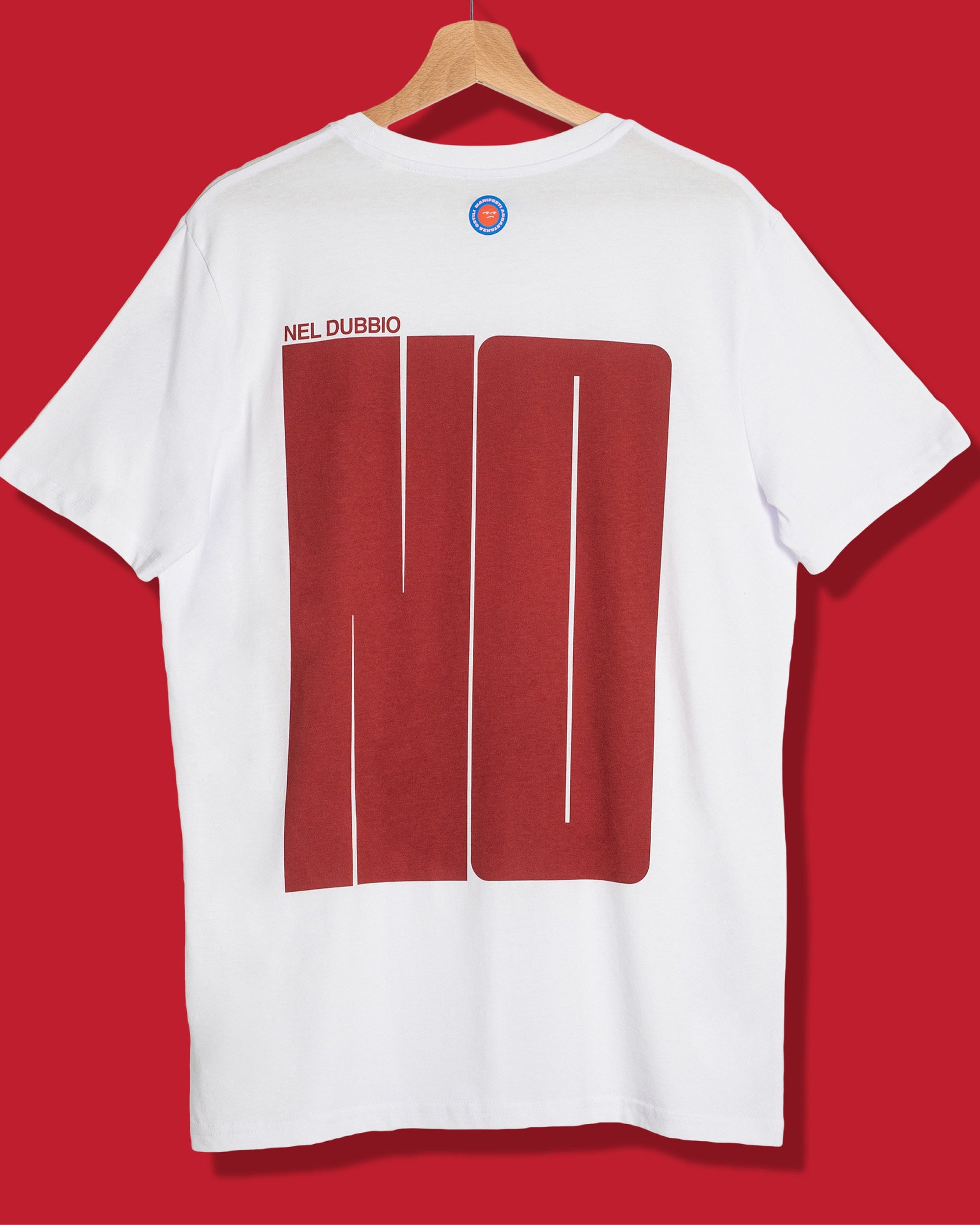Maglietta Nel Dubbio No