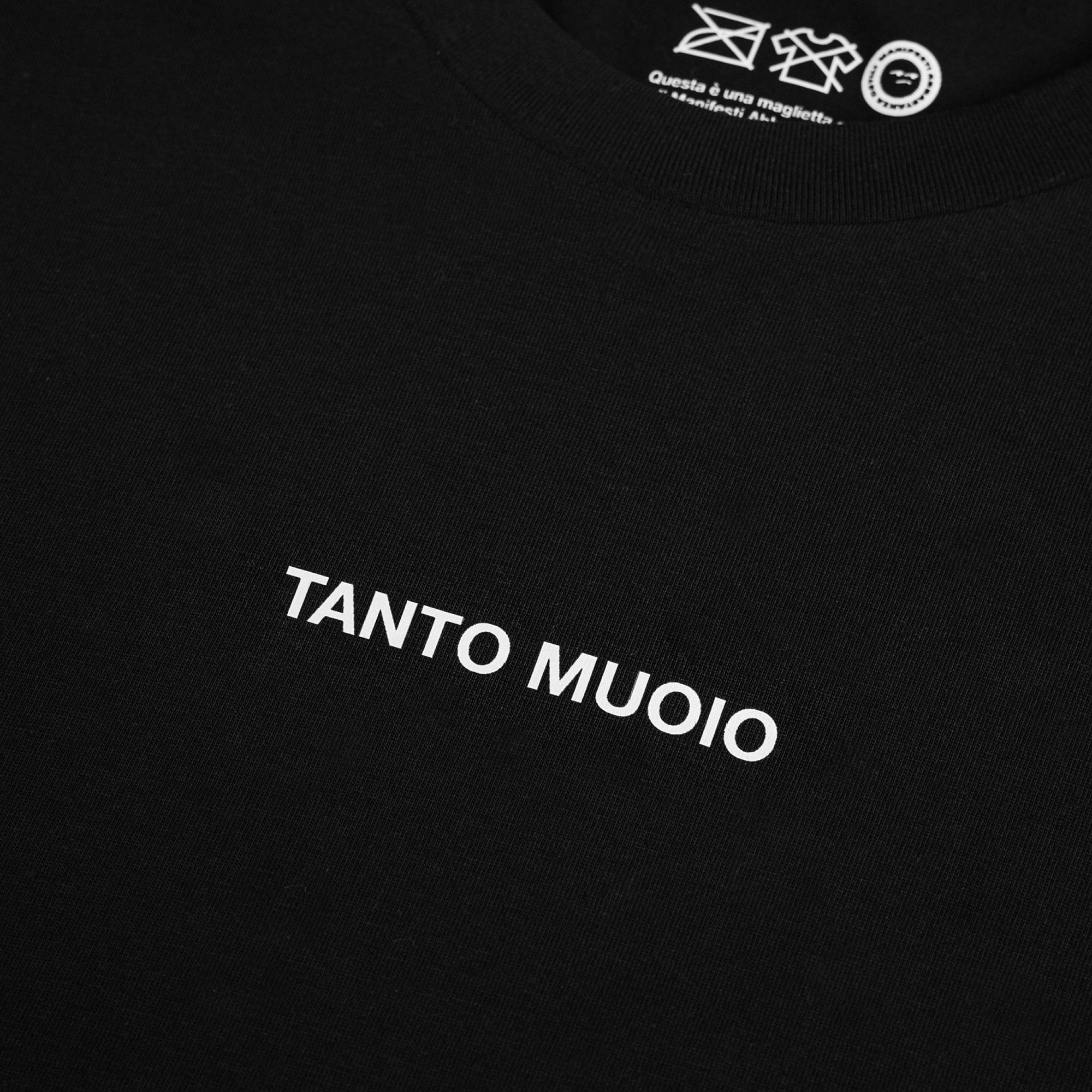 Maglietta - Tanto muoio
