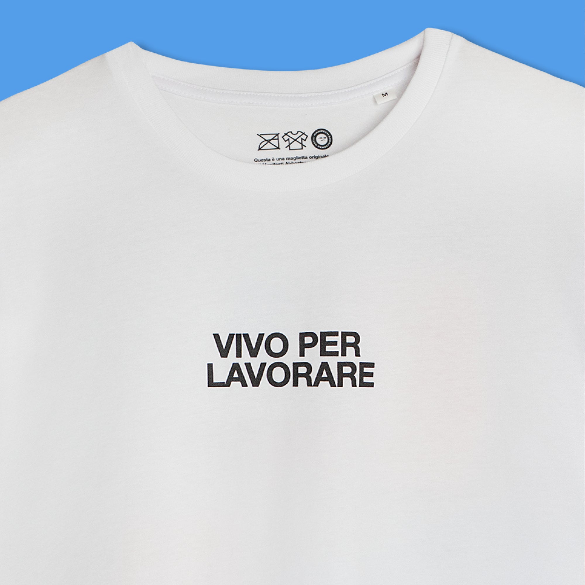 Maglietta - Vivo per lavorare