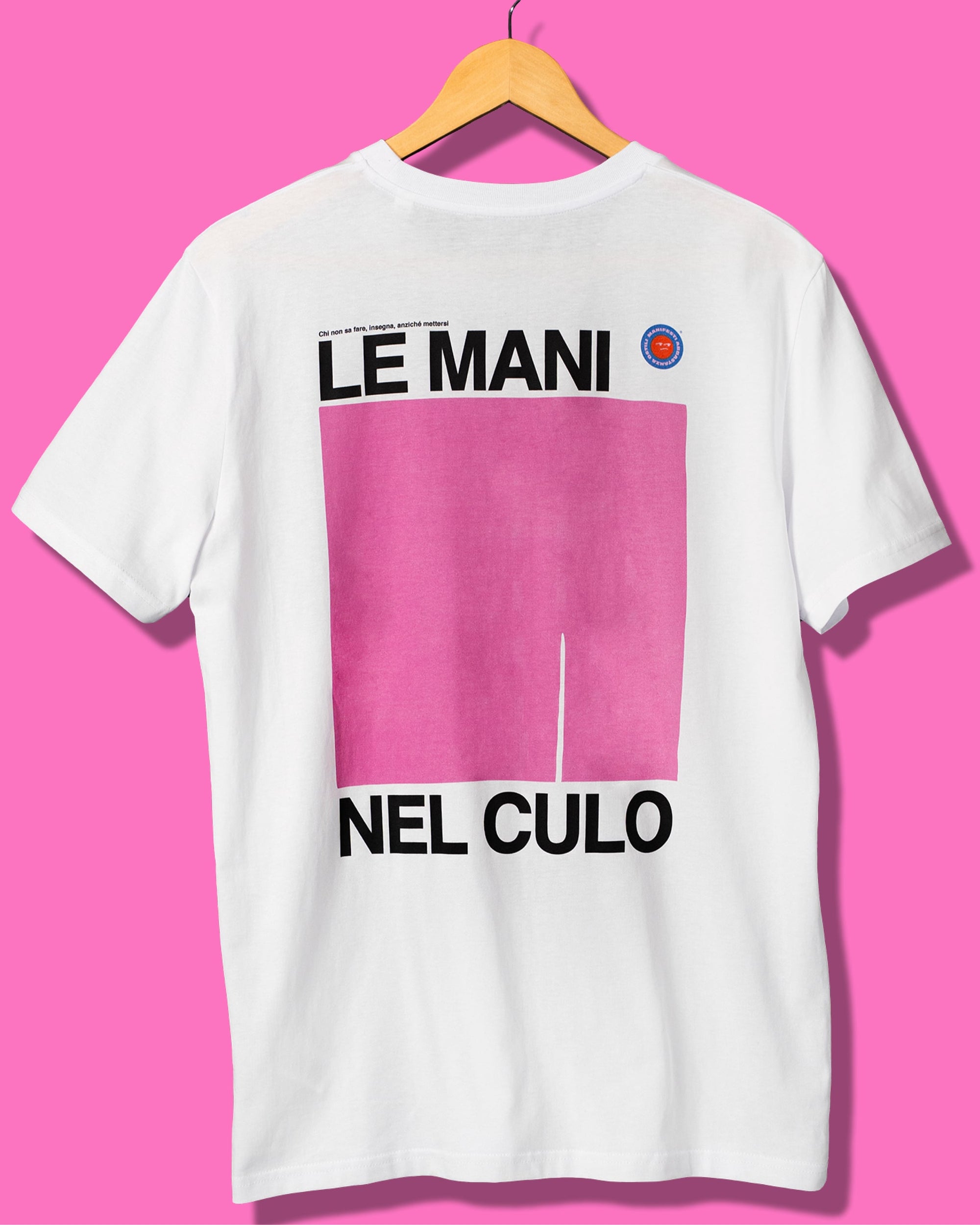 Maglietta Le mani nel culo