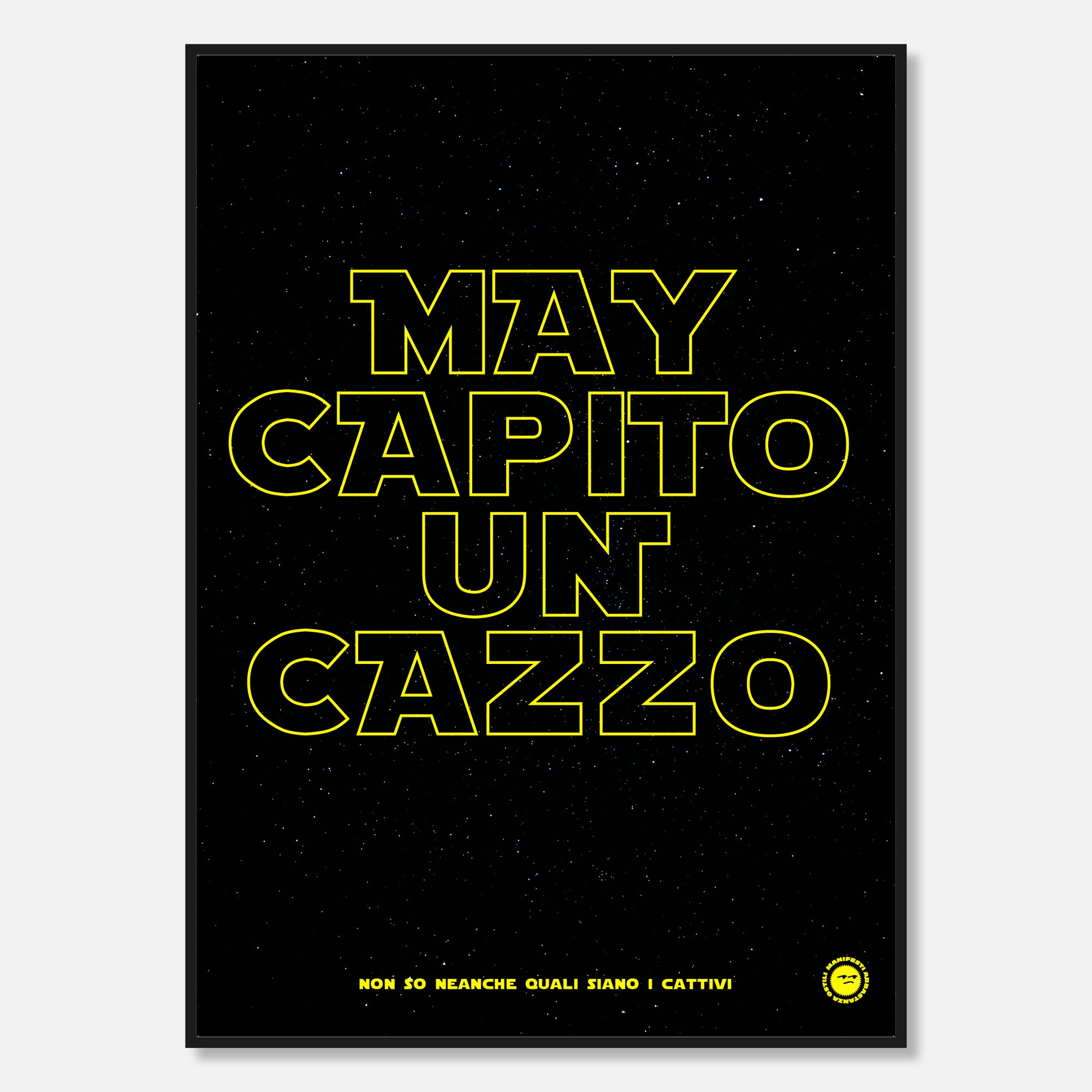 May Capito un Cazzo - ⭐️ SPECIALE STAR WARS DAY 🛸