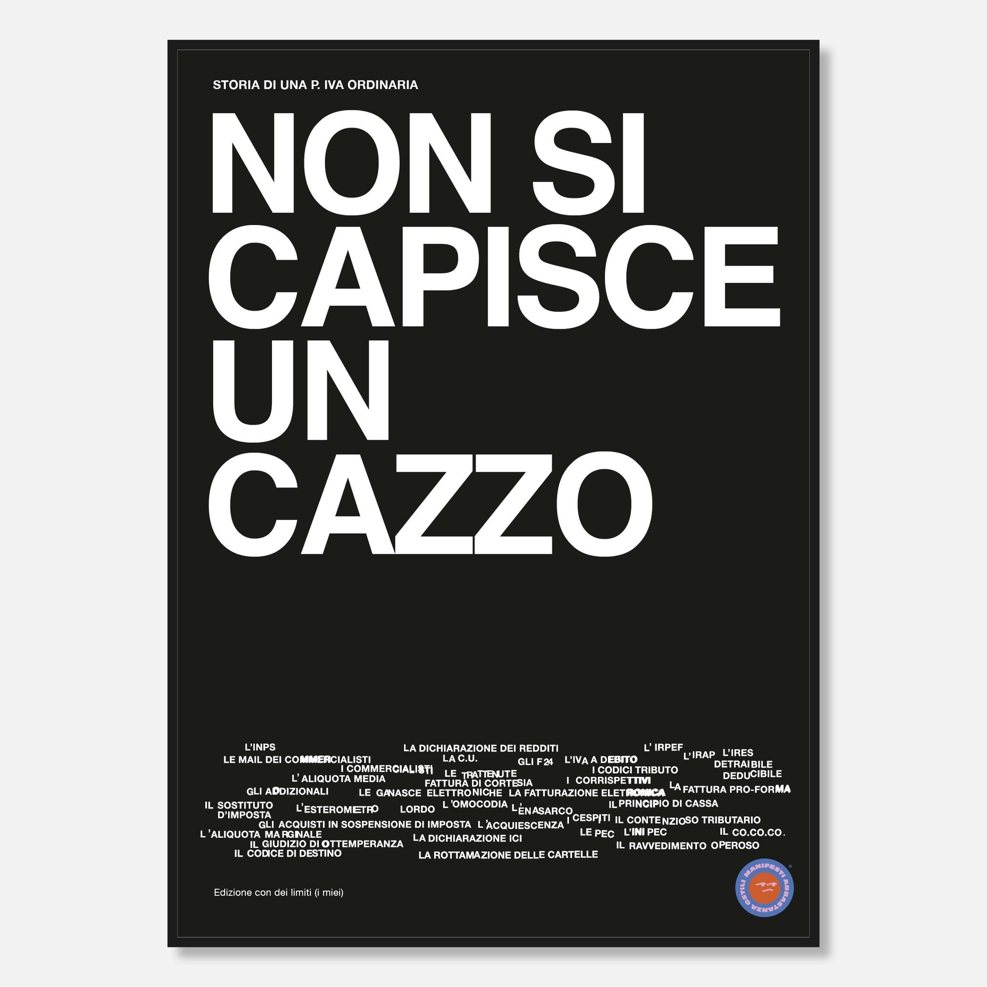 Non si capisce un cazzo - P.IVA ORDINARIA