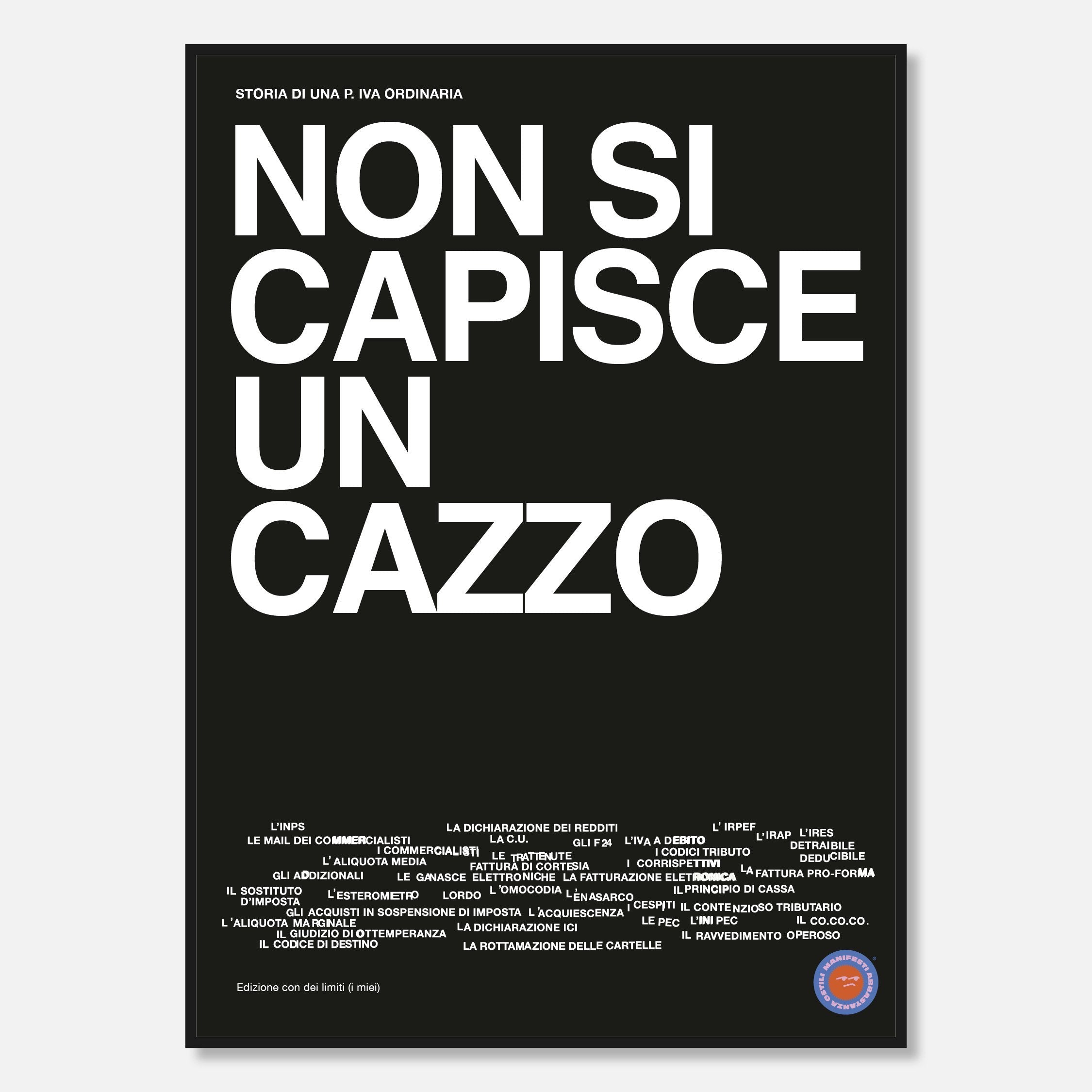 Non si capisce un cazzo - P.IVA ORDINARIA