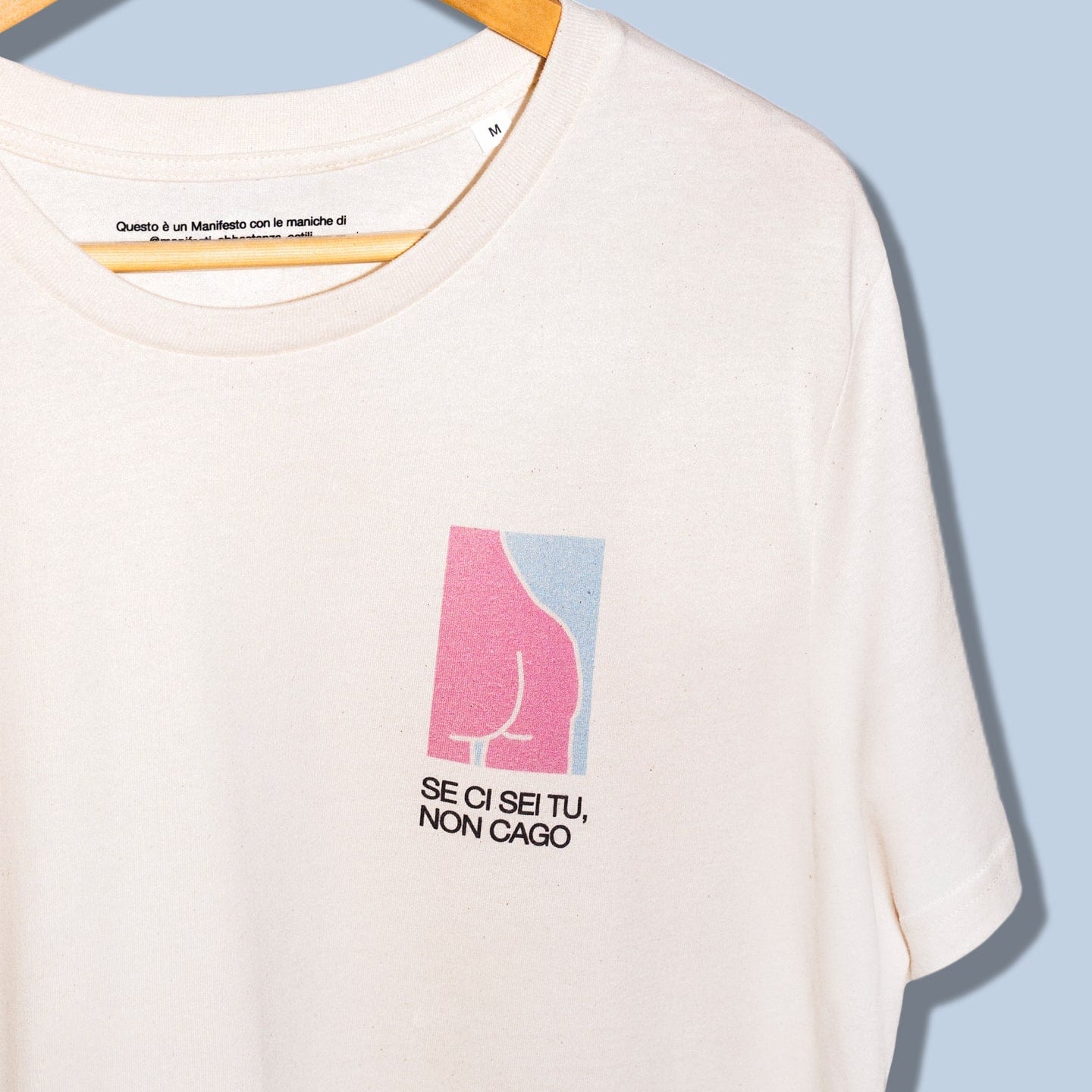 Maglietta - Se ci sei tu non cago