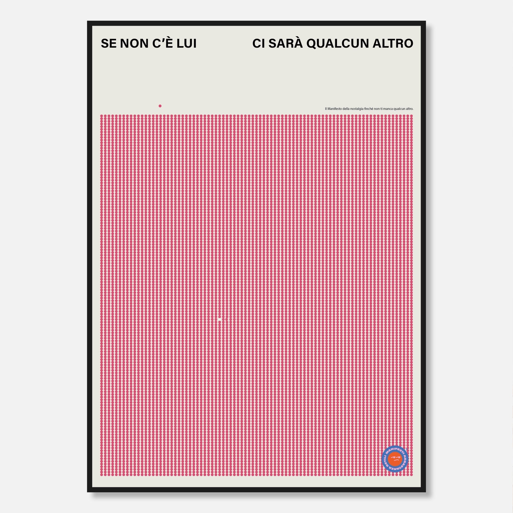 Se non c'è lui / lei