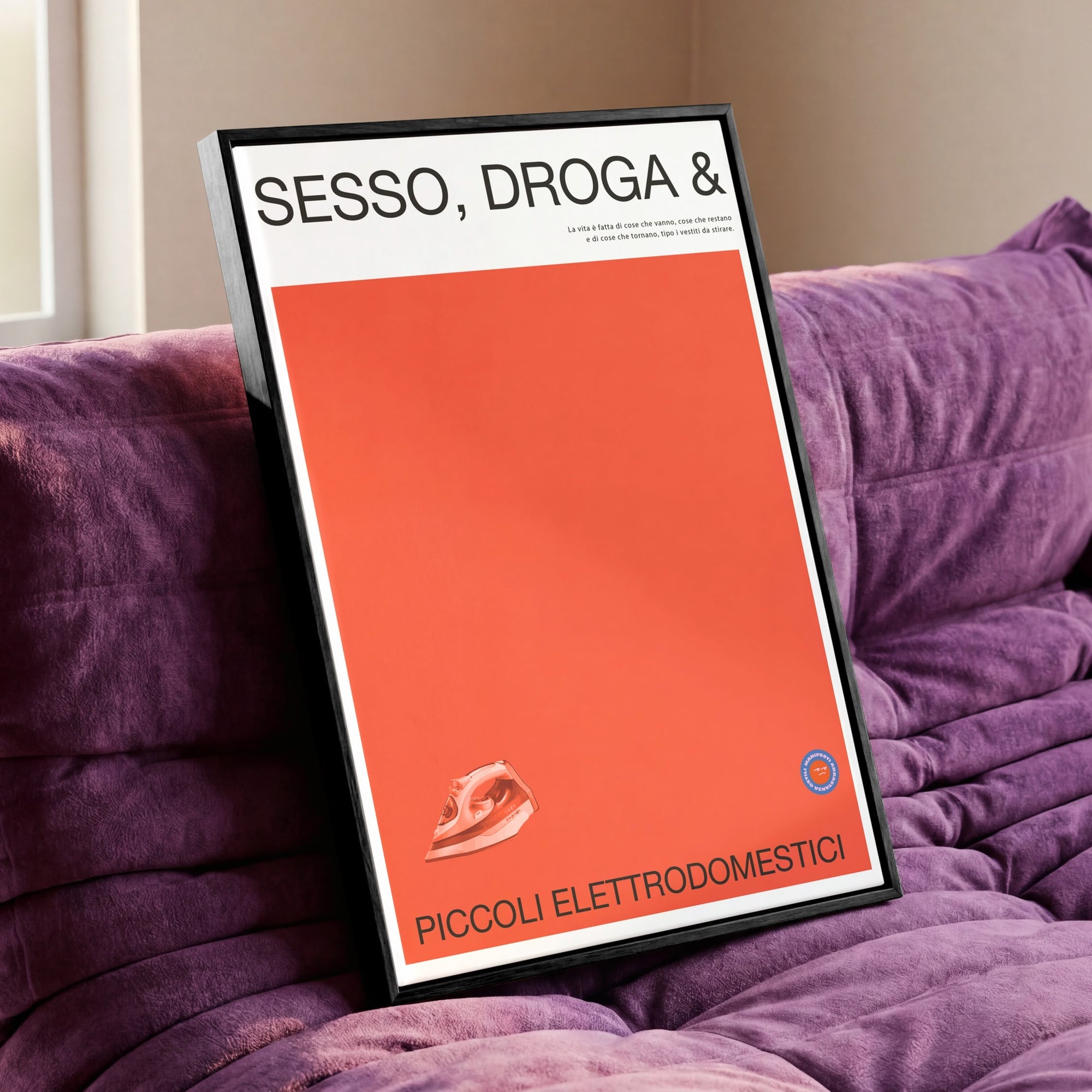 Sesso, Droga & Ferro da Stiro