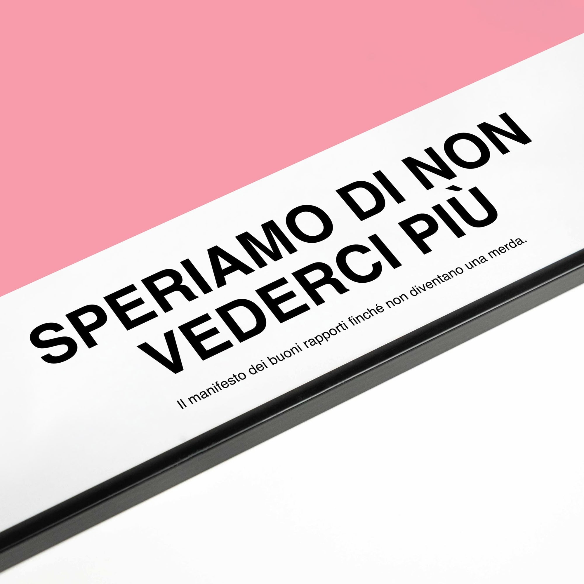 Speriamo di non vederci più