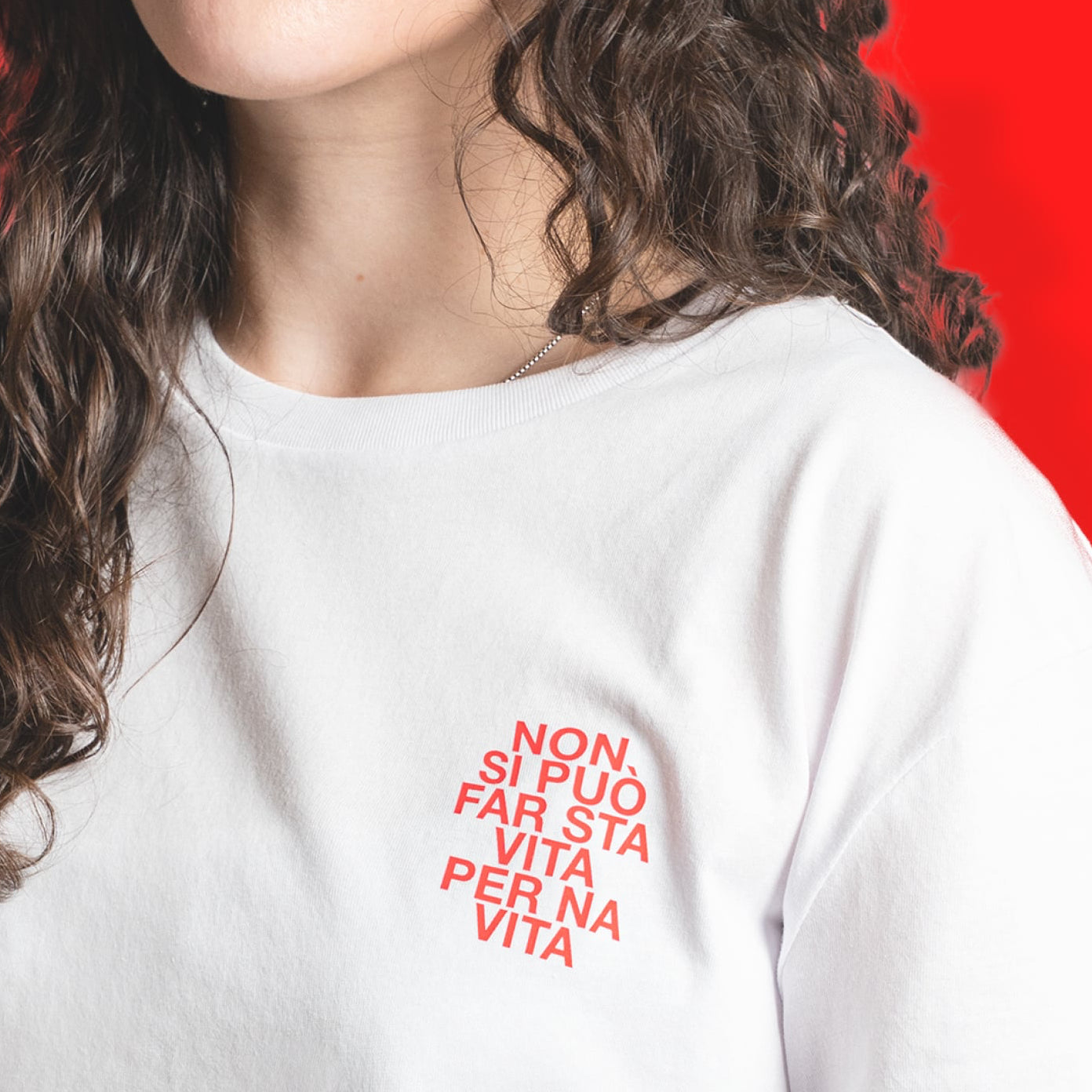 Maglietta - Non si può far sta vita per na vita