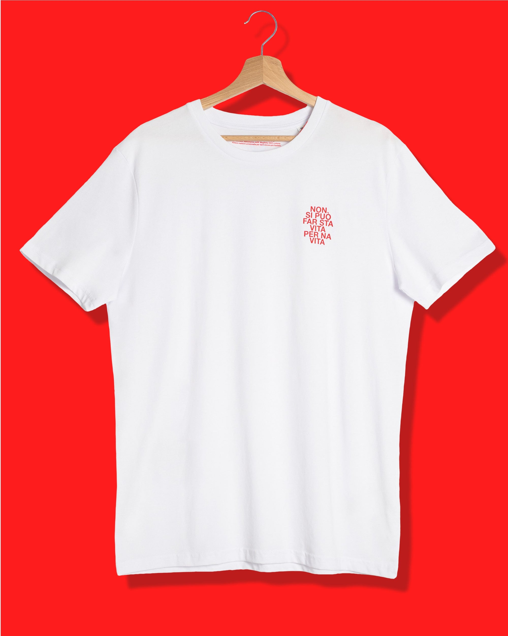 Maglietta - Non si può far sta vita per na vita