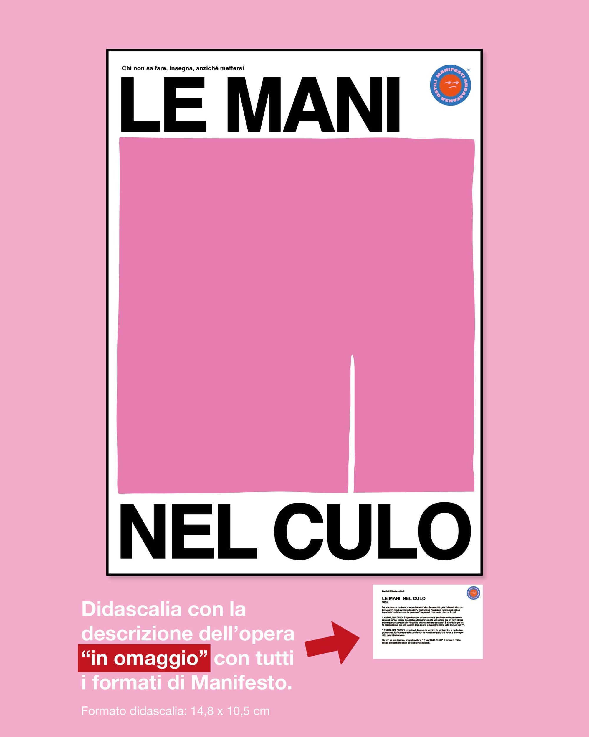 Le mani nel culo