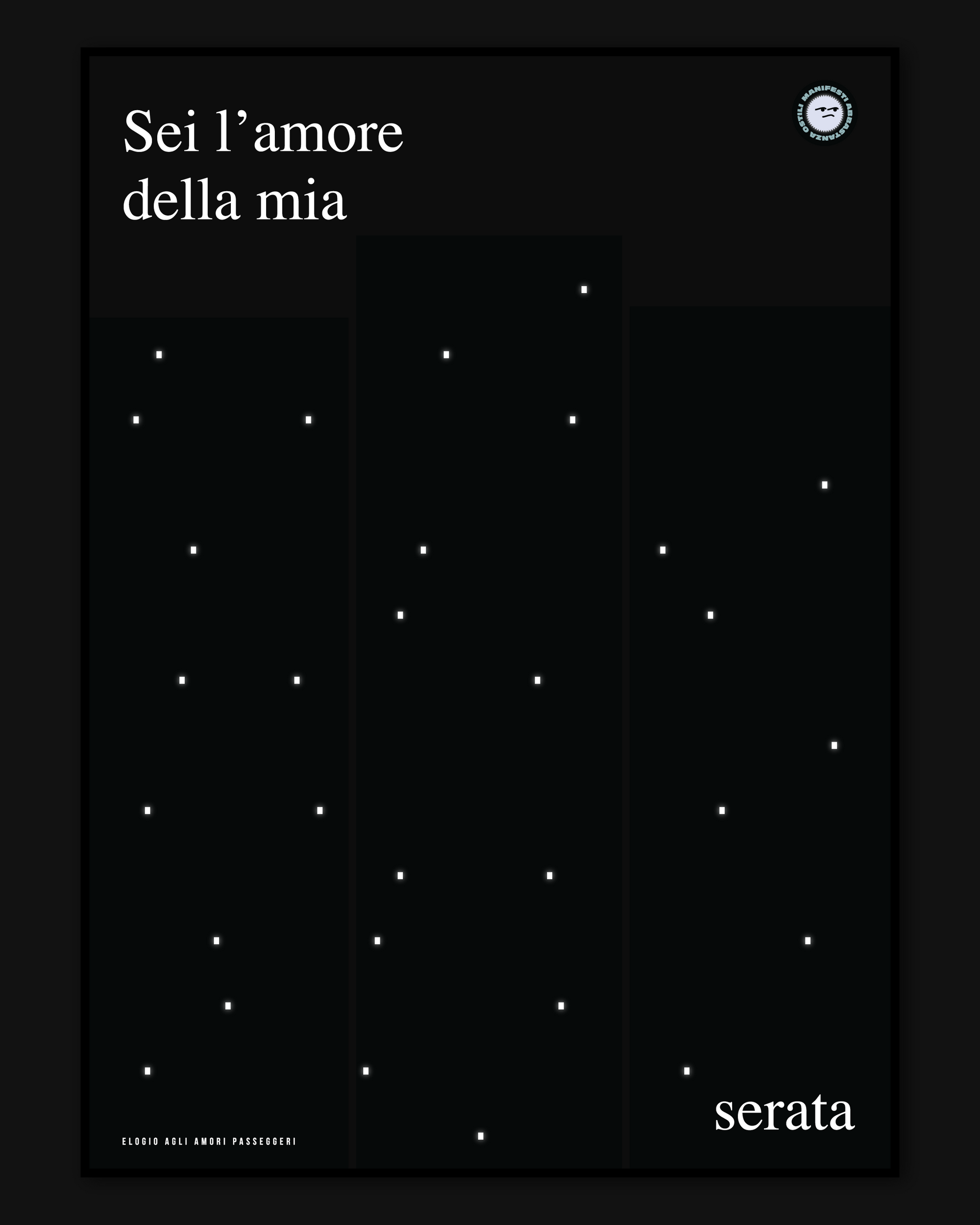 Sei l'amore della mia serata