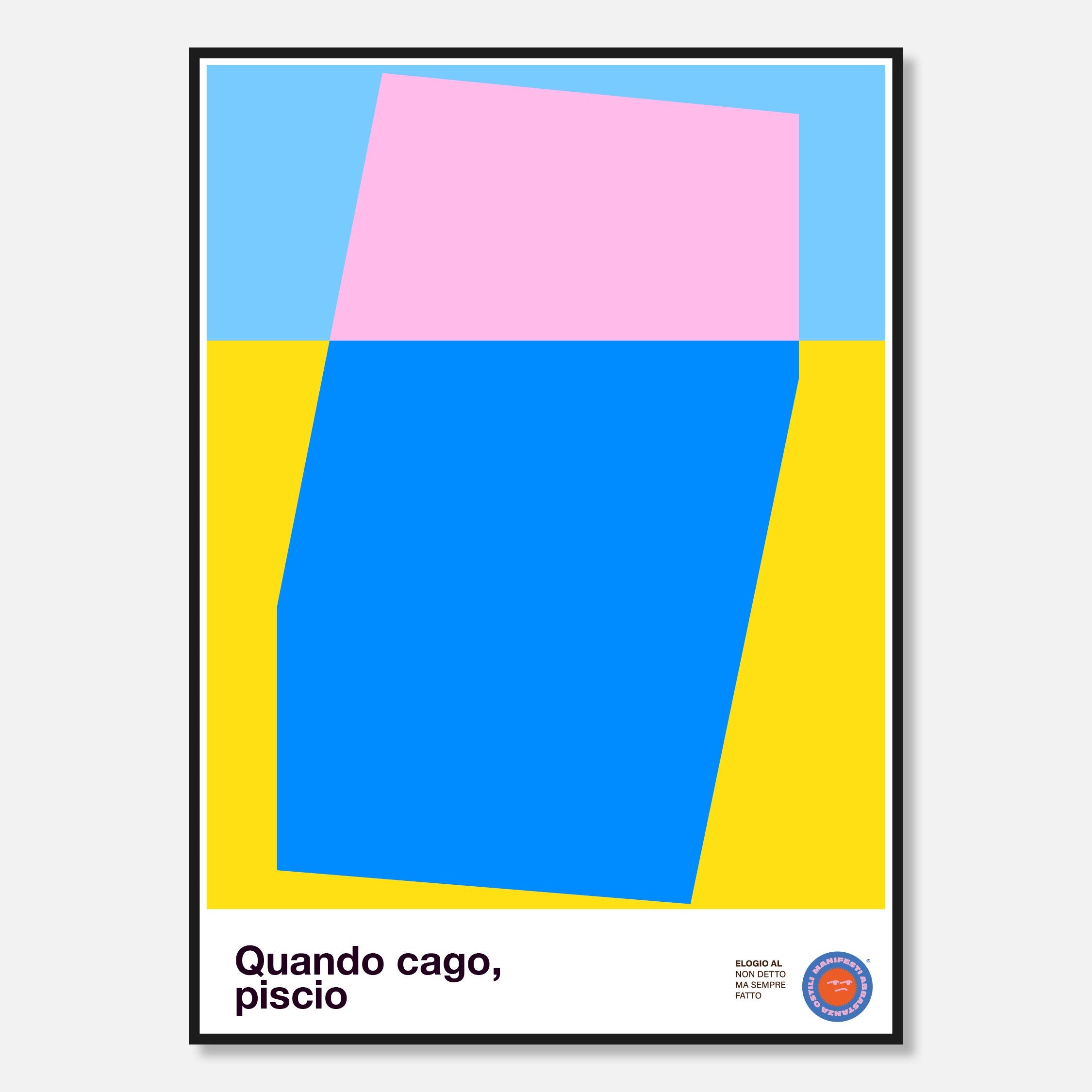 Quando cago piscio
