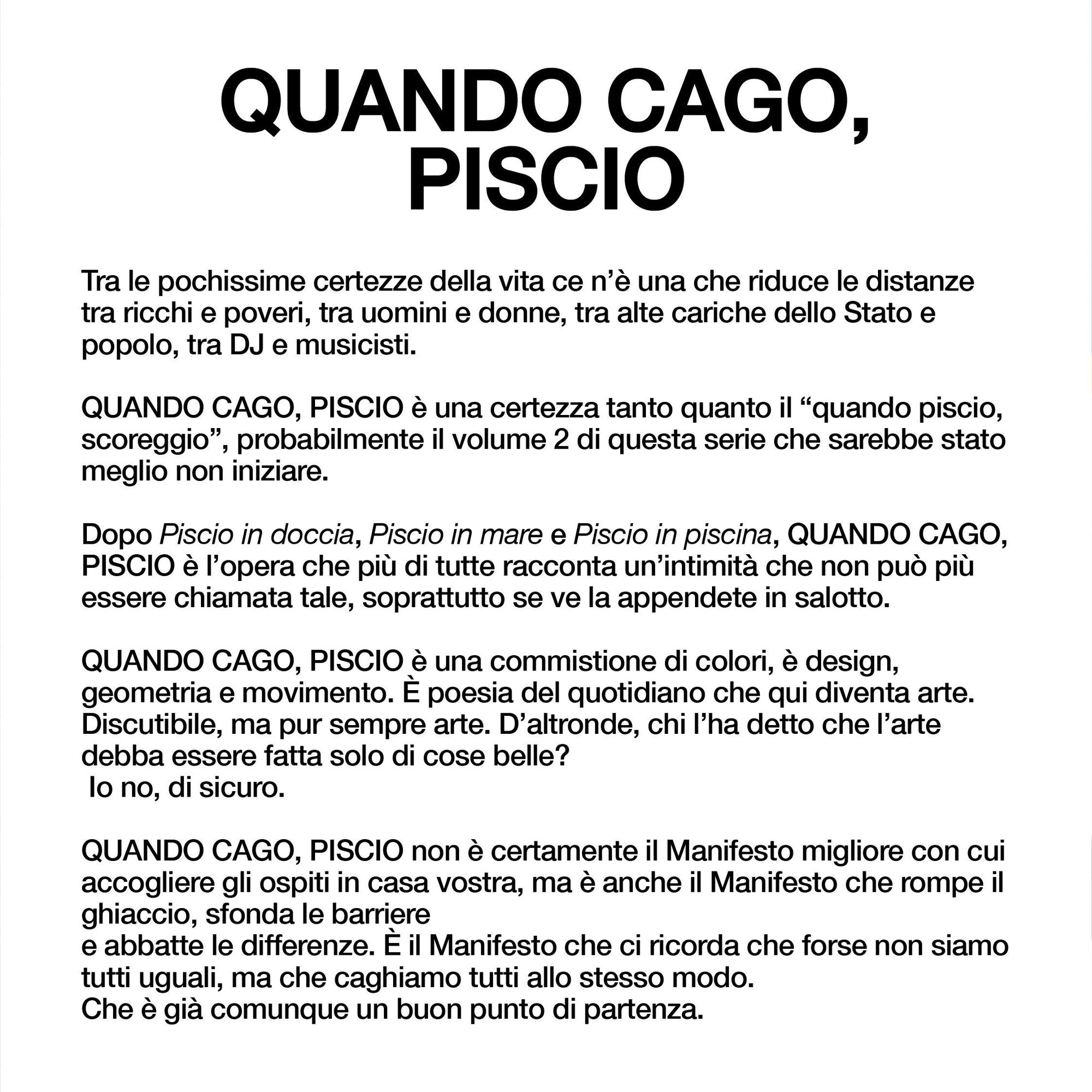 Quando cago piscio
