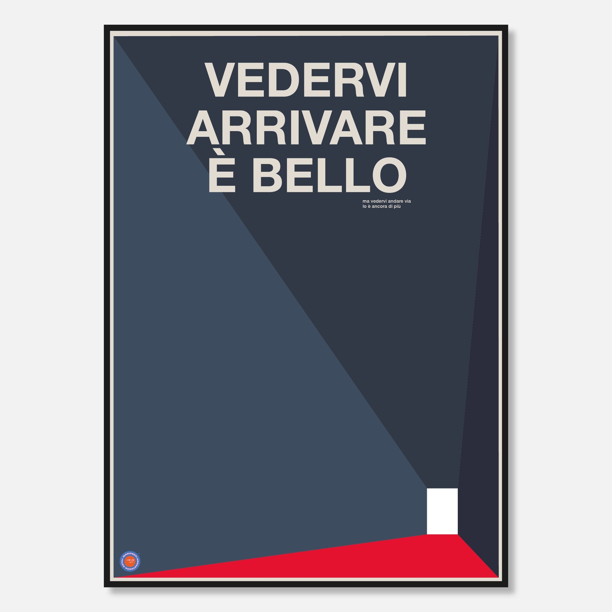 Vedervi Arrivare è Bello