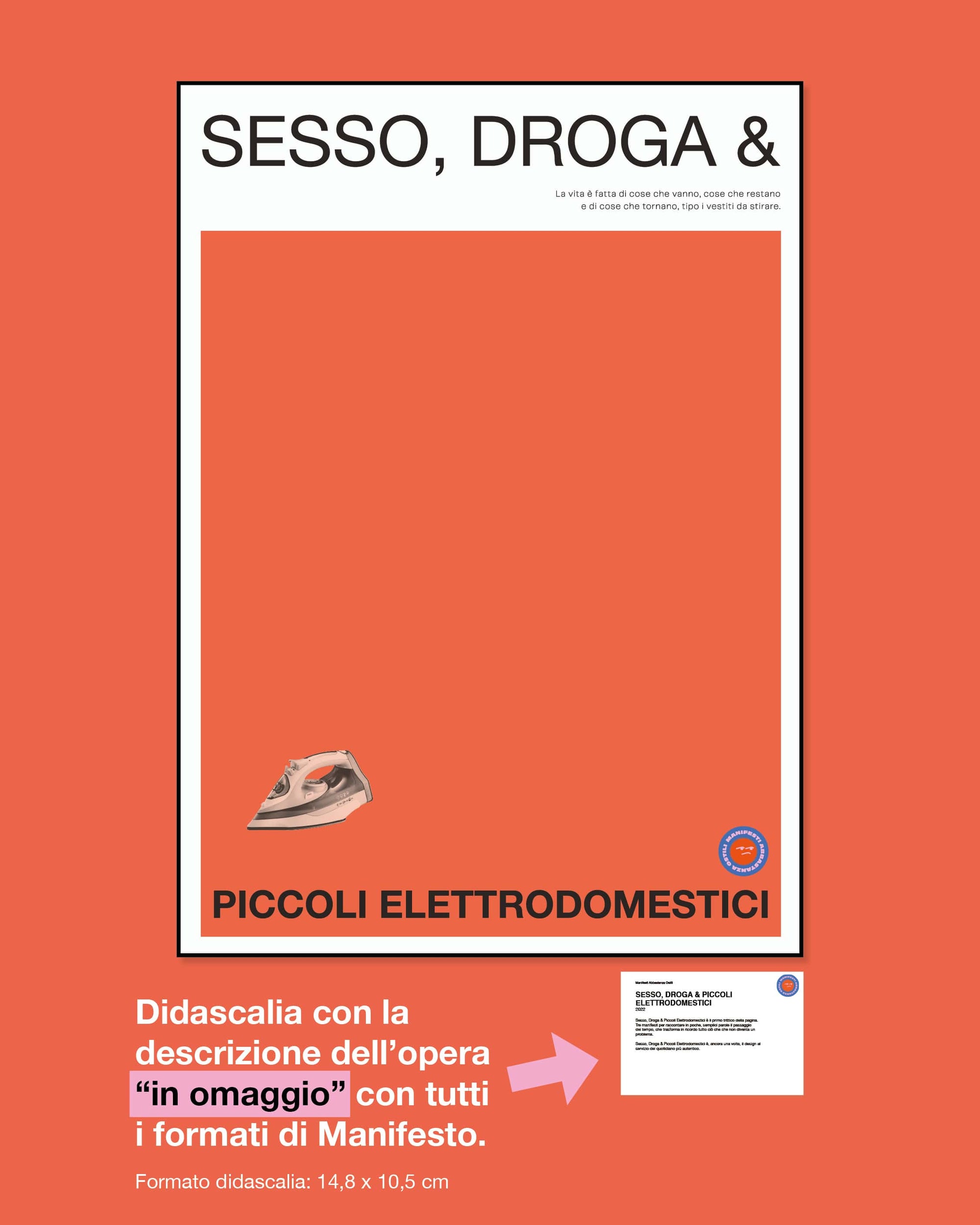 Sesso, Droga & Ferro da Stiro