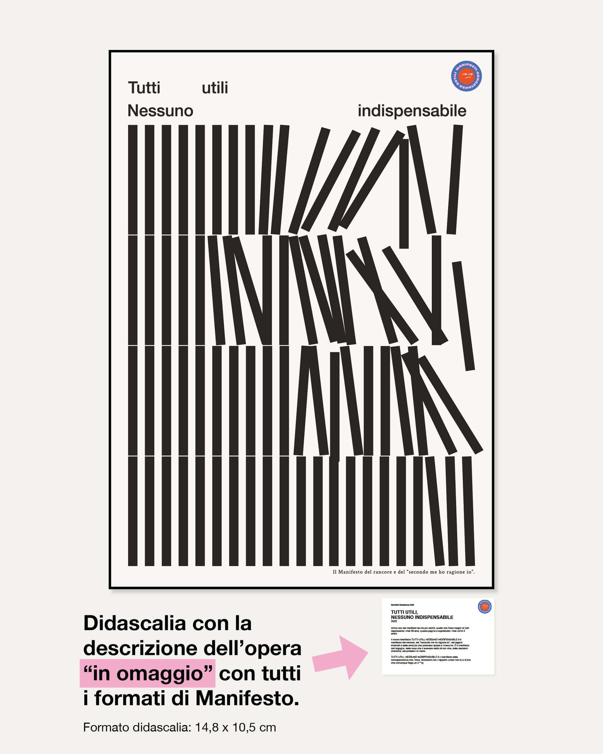 Tutti Utili, Nessuno Indispensabile